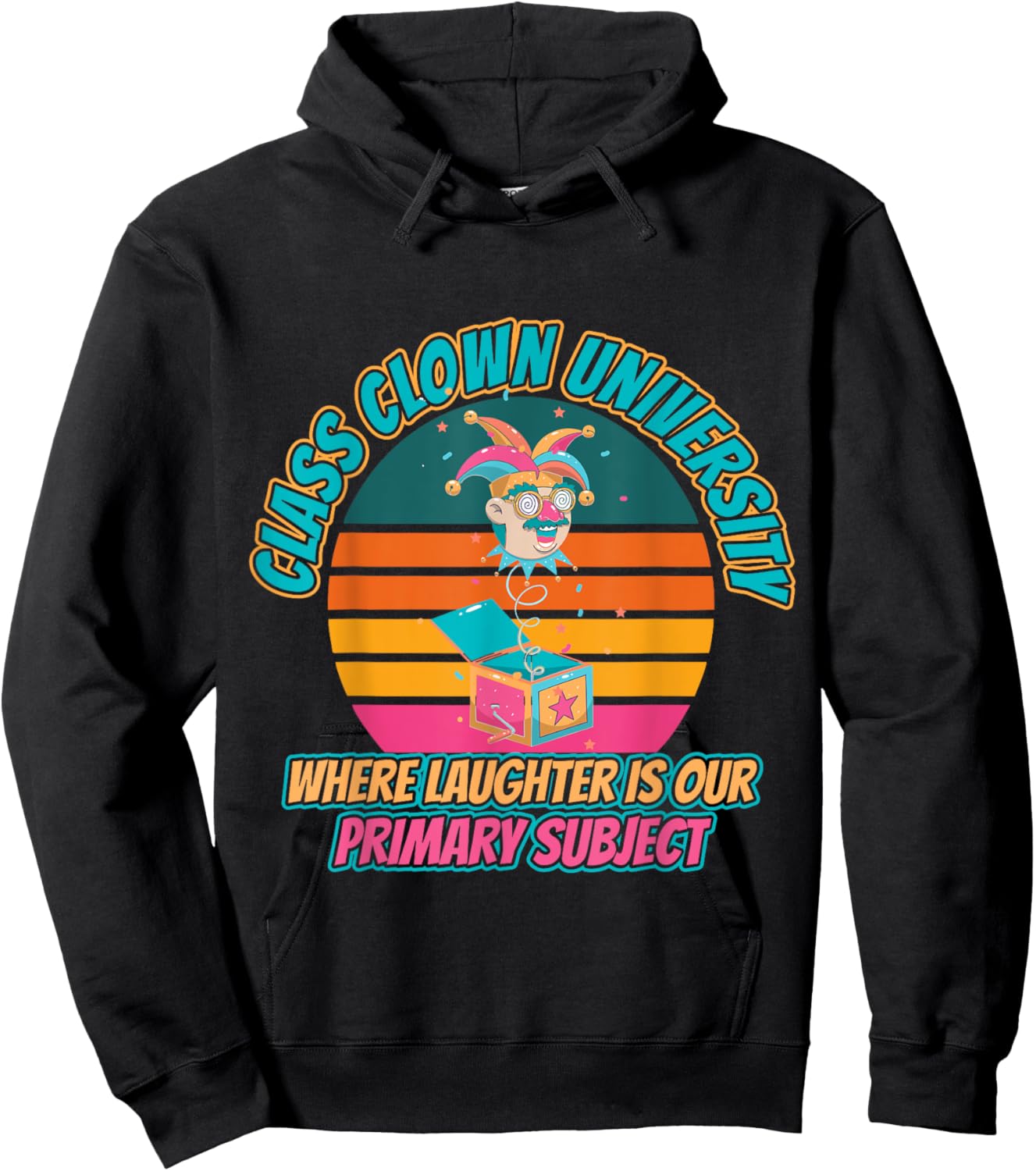 University Class Clown Fun College Life Hoodie - Hoodie | Black