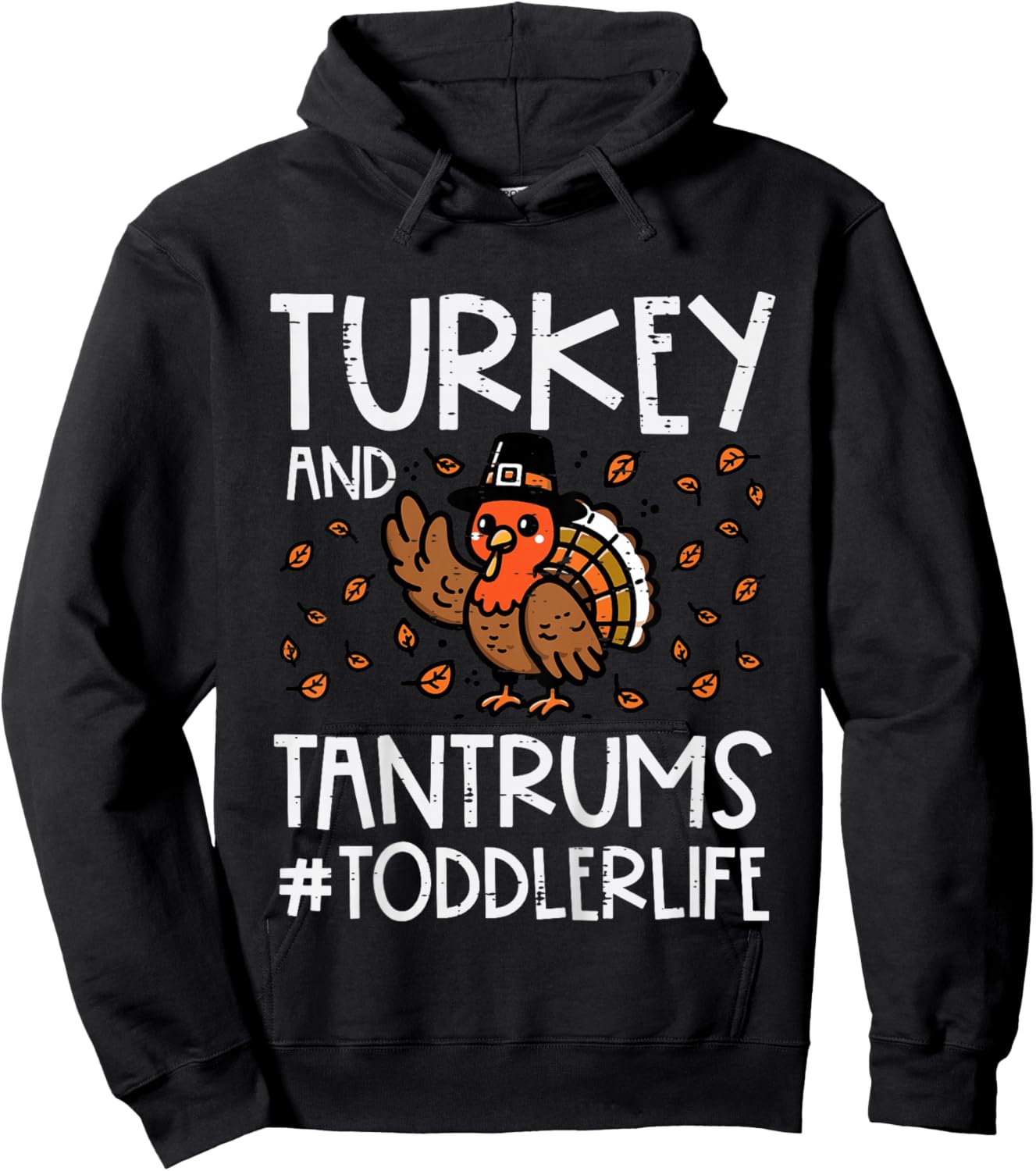 Kids Turkey and Tantrums Toddler Life Thanksgiving Boys Girls Kid Hoodie - Hoodie | Black