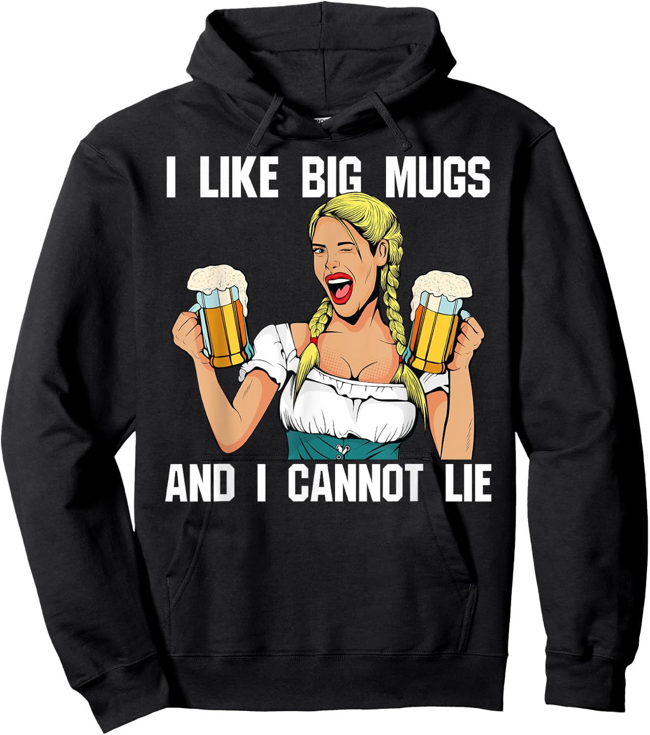 I Like Big Mugs And I Cannot Lie Funny Beer Drinking Shirt Hoodie - Hoodie | Black