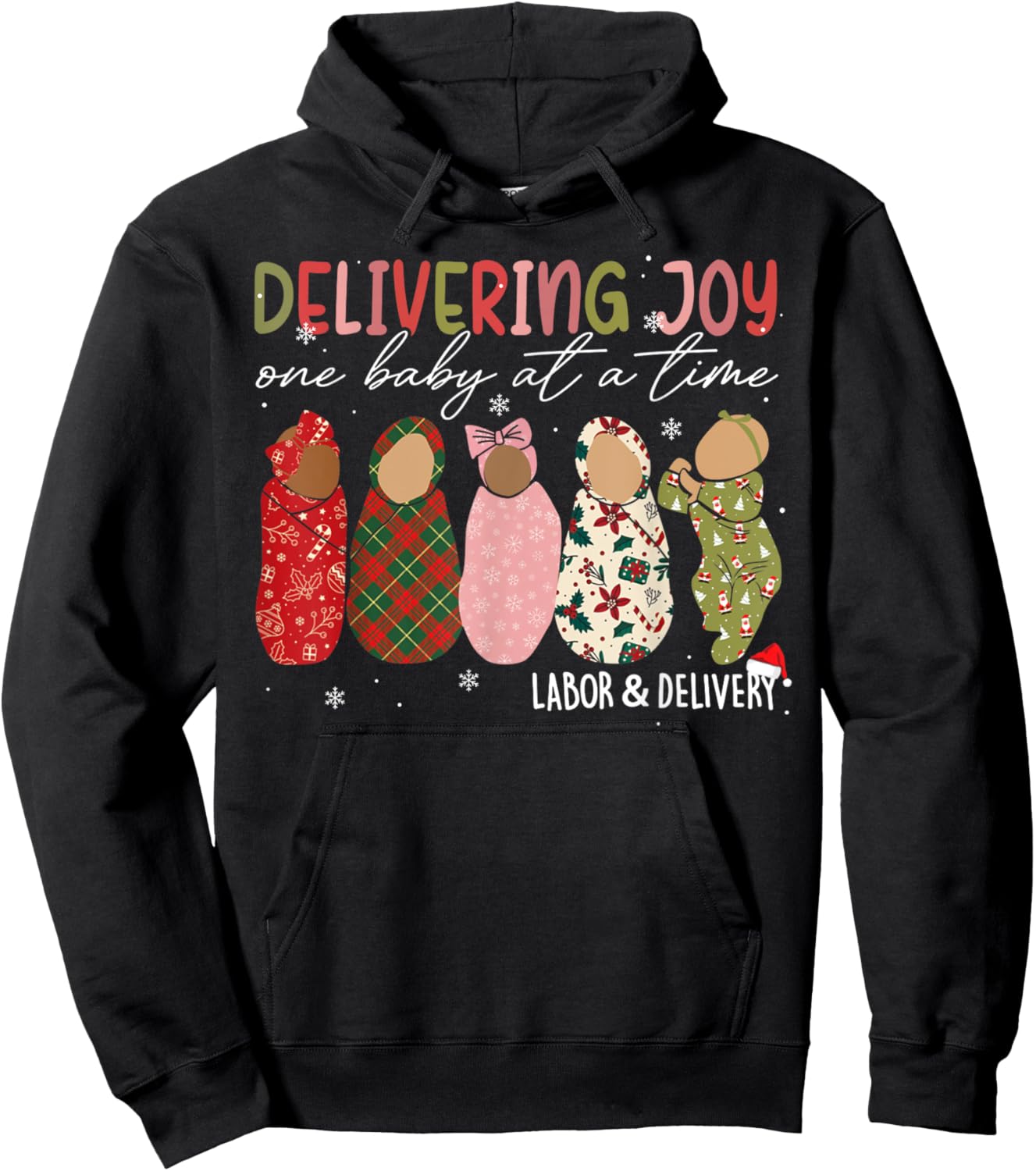 Delivering Joy One Baby At A Time Labor & Delivery Christmas Hoodie - Hoodie | Black