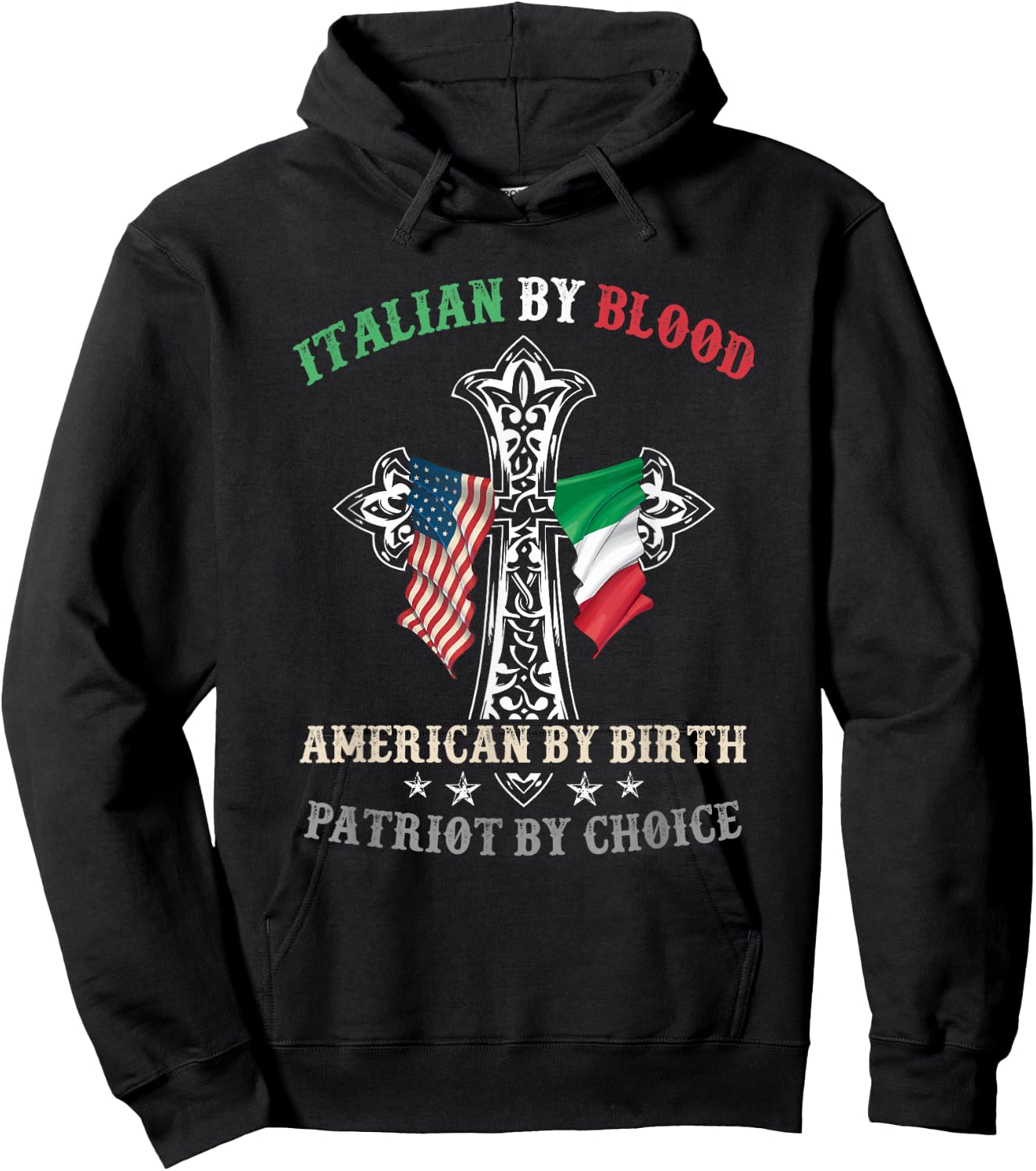 Italian by Blood American by Birth Patriot by Choice Cool Hoodie - Hoodie | Black