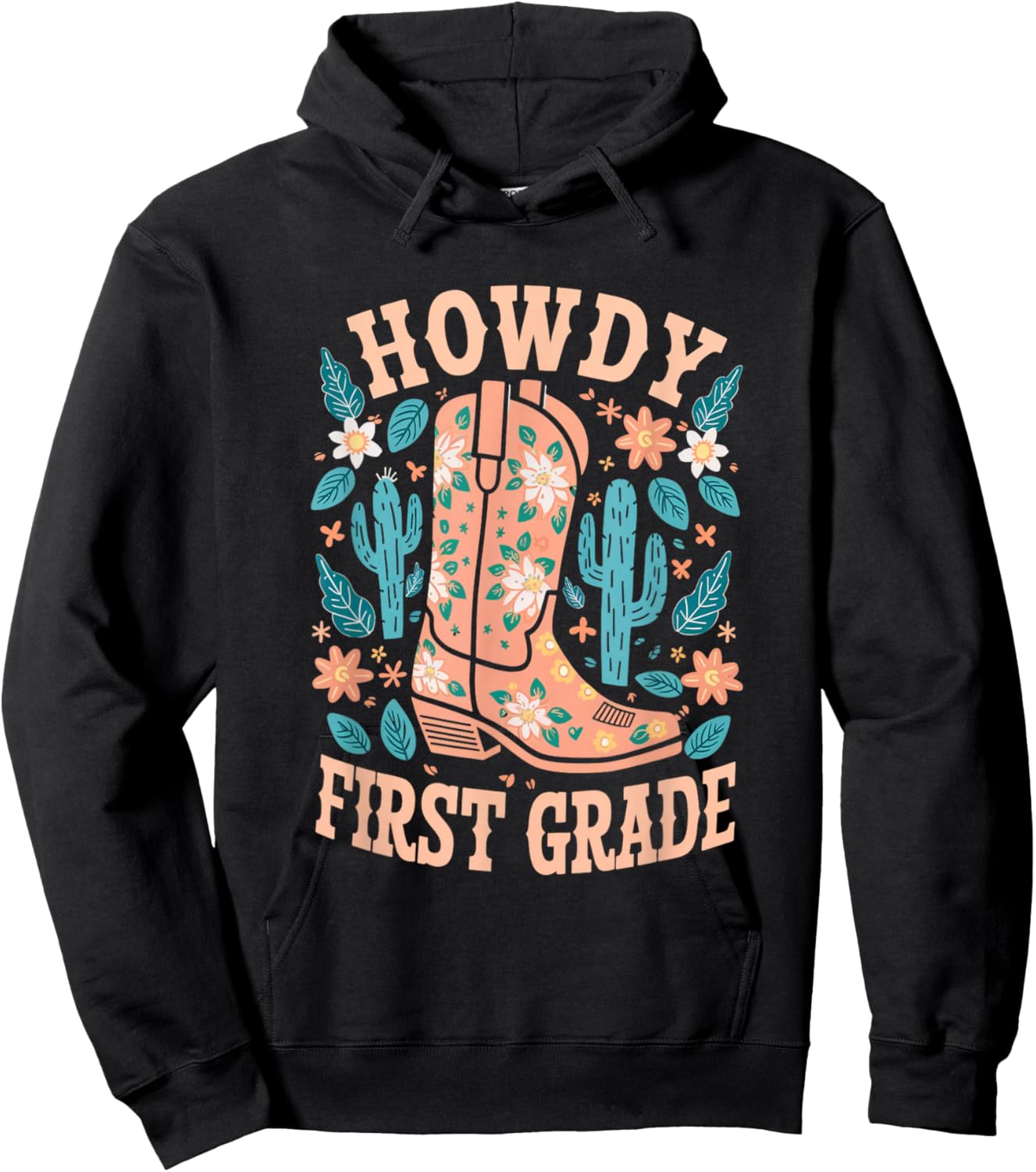 Howdy First Grade Western Cowboy Boot Cactus Hoodie - Hoodie | Black