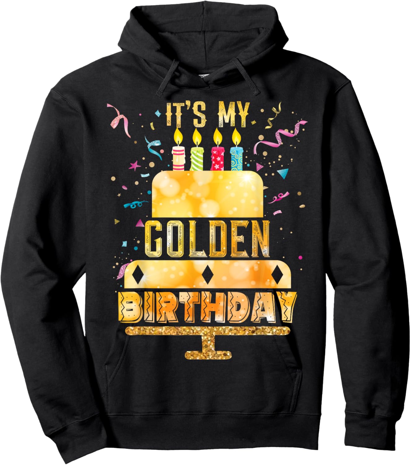 It's My Golden Birthday Cool Classic Birthday Hoodie - Hoodie | Black