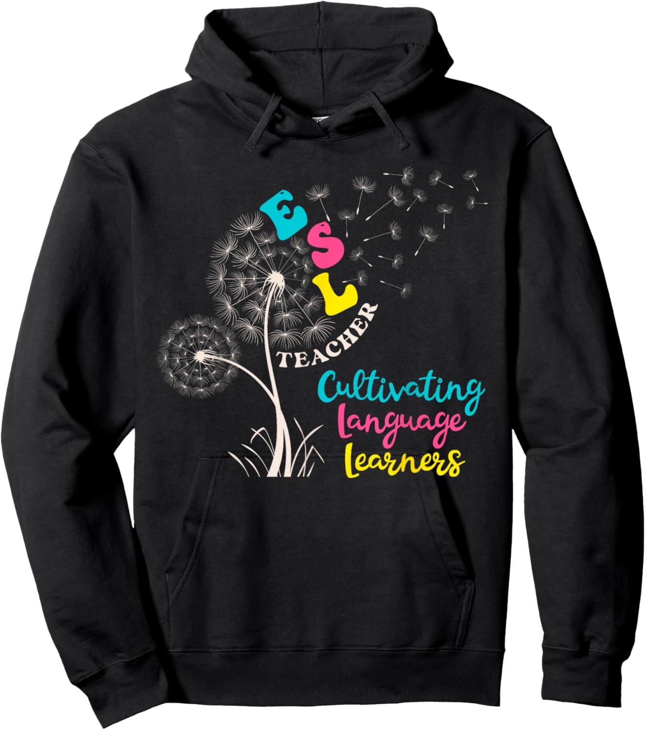 Funny Teach Multilingual Learners ESOL Dandelion Cute ESL Teacher English as a Second Language Retro Floral Short Sleeve for ESL Teachers, Kids, , Black, Small Hoodie - Hoodie | Black