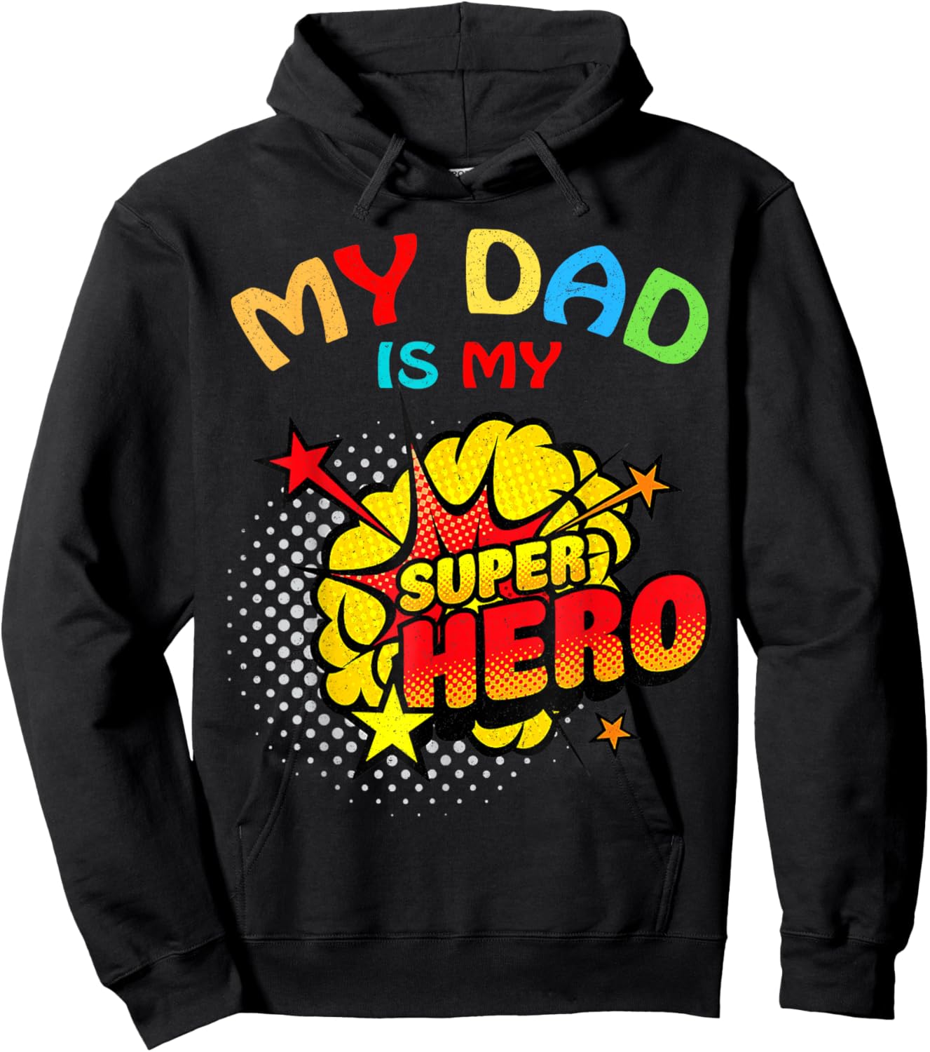 My Dad Is My Superhero Hoodie - Hoodie | Black