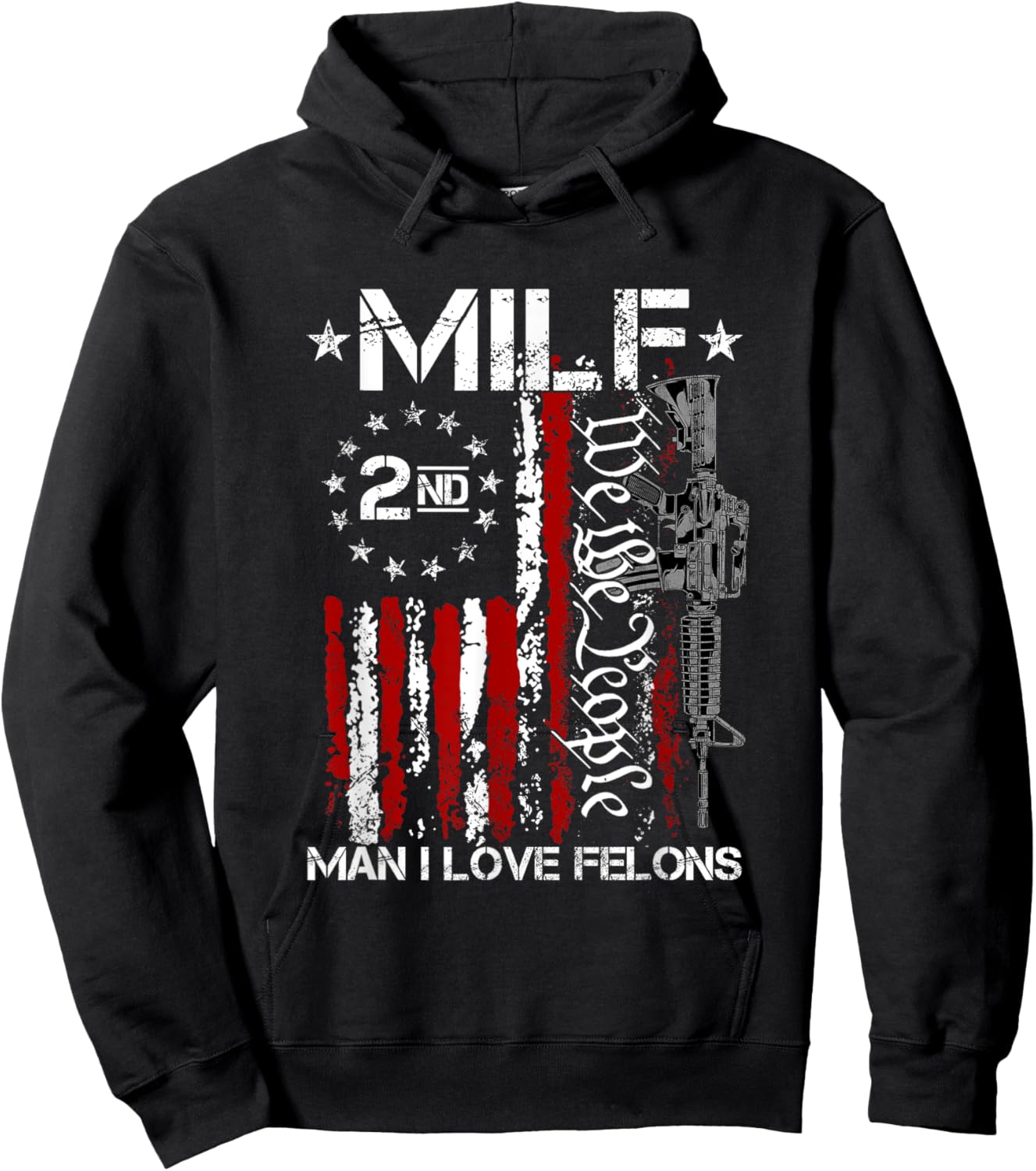 Funny M.I.L.F Man I Love Felons Gun American Flag Hoodie - Hoodie | Black