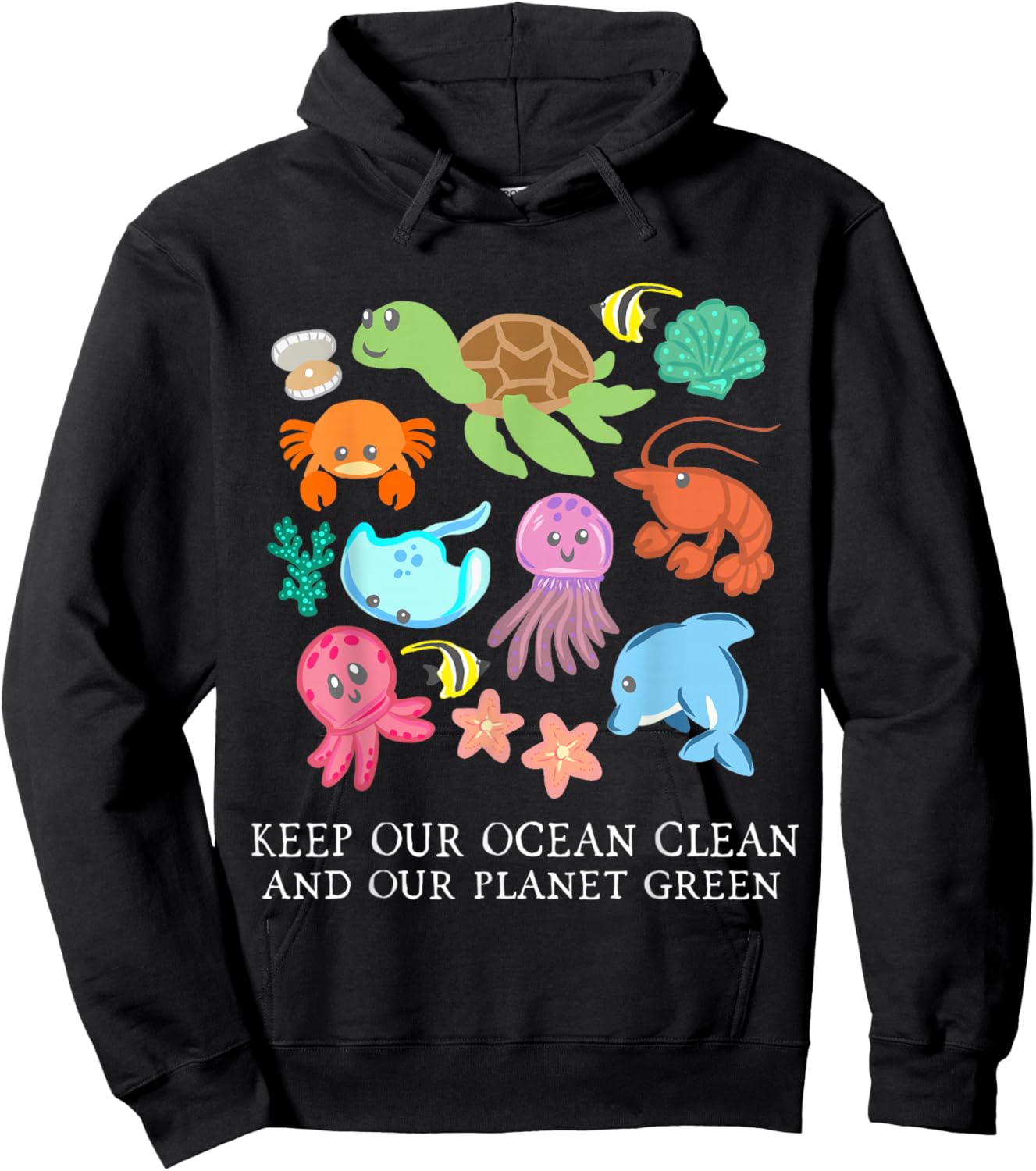 Keep Our Ocean Clean And Our Planet Green Save Earth Women Hoodie - Hoodie | Black