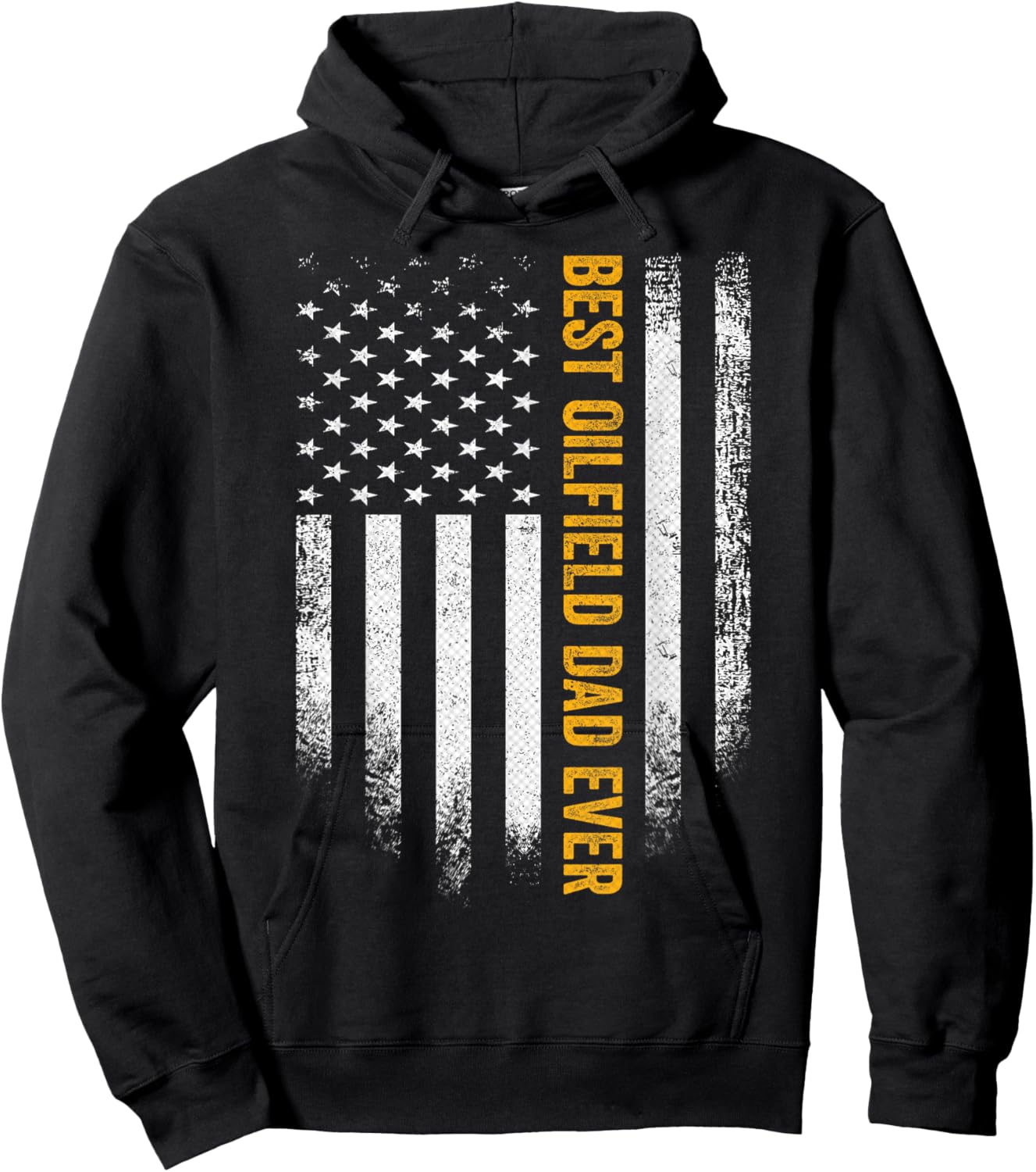 Vintage USA American Flag Best Oilfield Dad Ever Funny Gift Women Men Hoodie - Hoodie | Black
