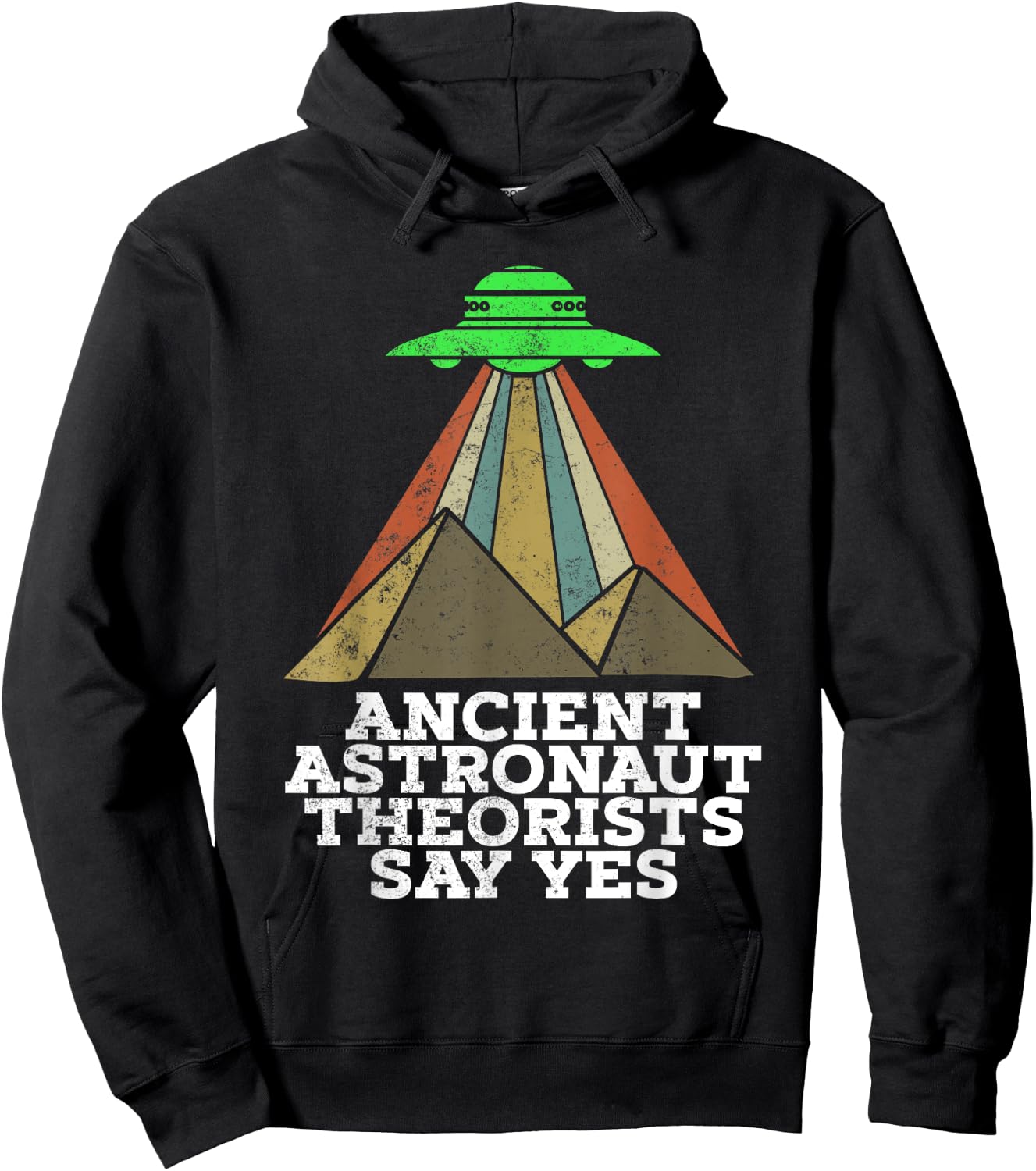 Funny Meme Ancient Astronaut Theorists Say Yes Quote Hoodie - Hoodie | Black