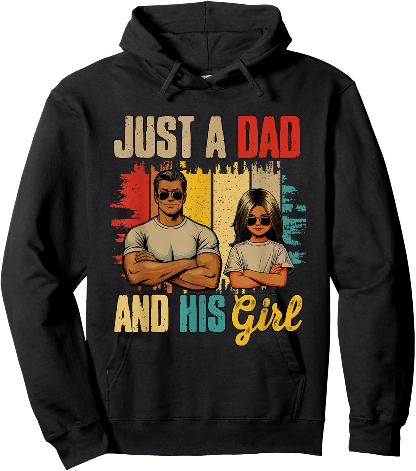 Just A Dad and His Girl Father's Day Proud Family Kids Lover Hoodie - Hoodie | Black