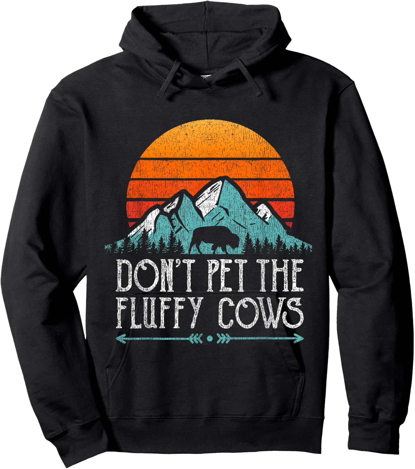 Do Not Pet The Fluffy Cows Bison Buffalo Retro Hoodie - Hoodie | Black
