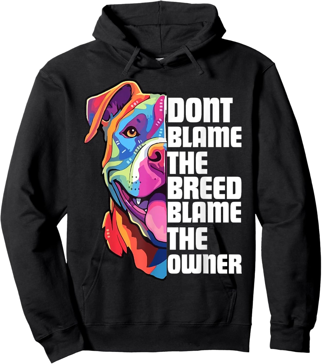 Dont Blame The Breed Blame The Owner Funny Pitbull Lover Hoodie - Hoodie | Black
