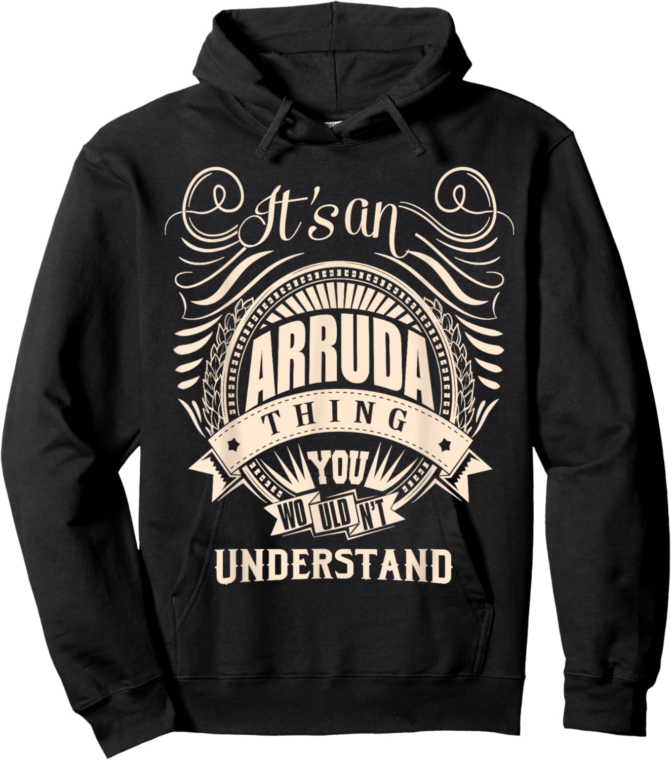 It's an ARRUDA thing you wouldn't understand Gifts Hoodie - Hoodie | Black