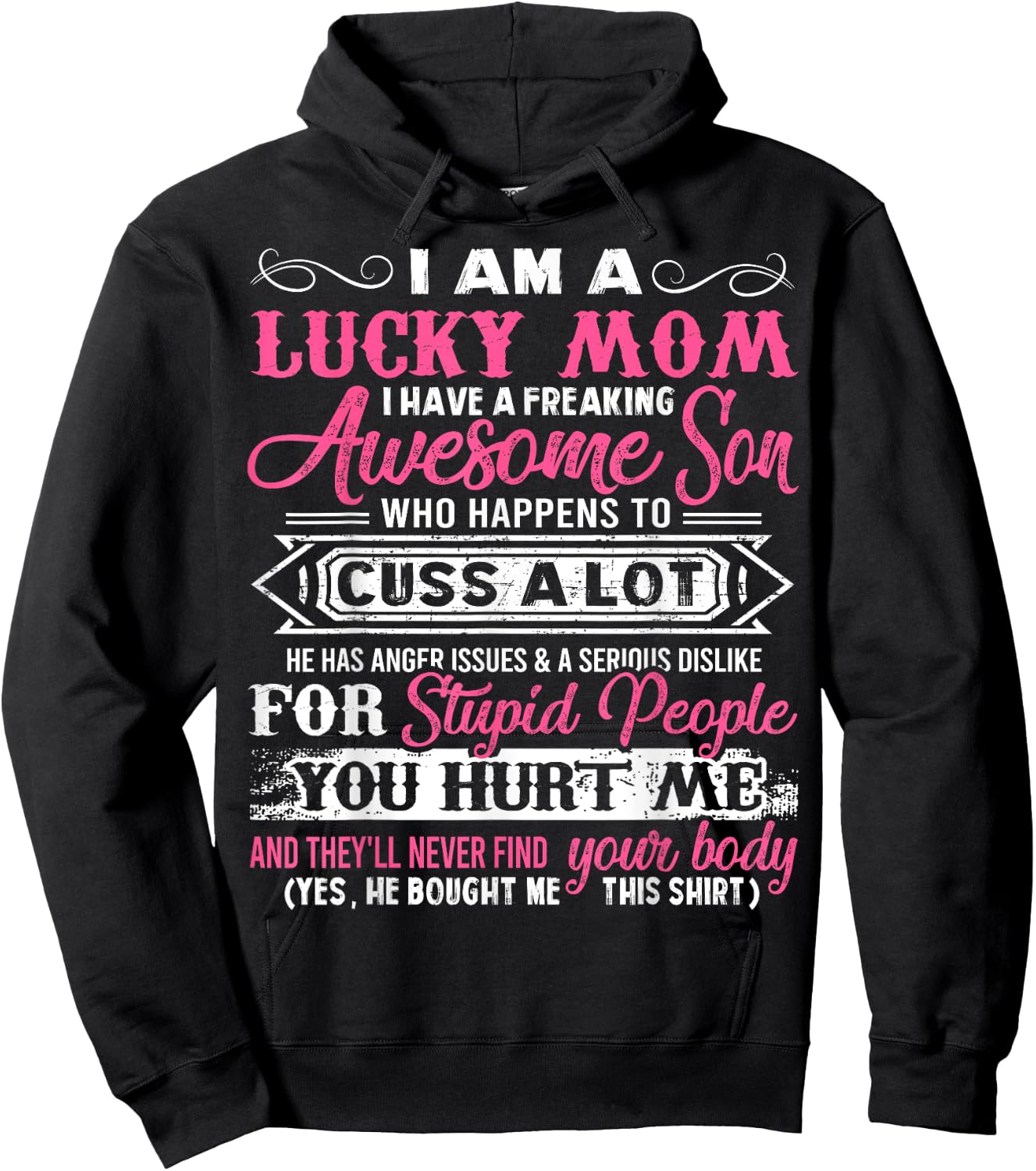 I Am A Lucky Mom I Have A Freaking Awesome Son Gifts Hoodie - Hoodie | Black