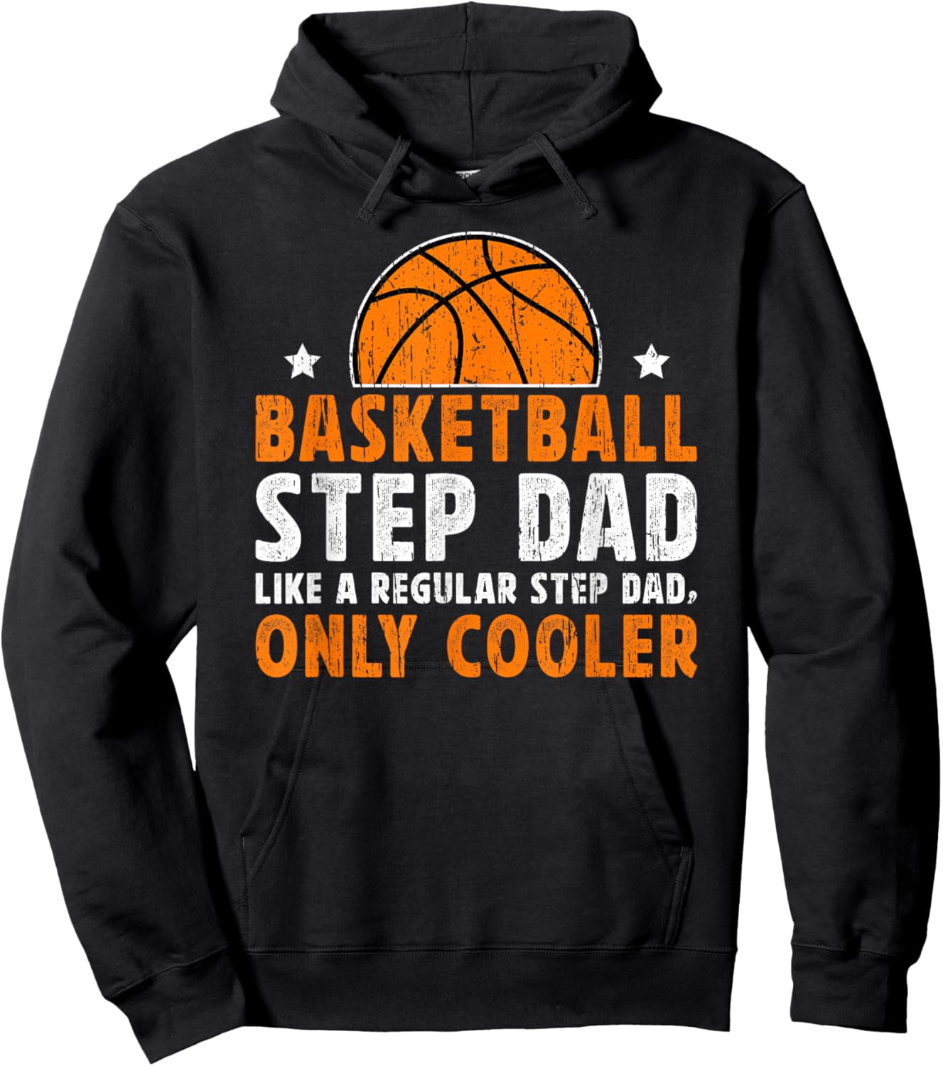 Cool Basketball Step-Dad Of A Basketball Player Stepfather Hoodie - Hoodie | Black