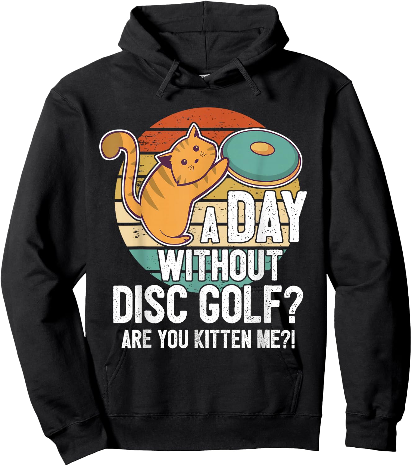 Funny Disc Golf Player Saying I Cat With Disc Kitten Hoodie - Hoodie | Black