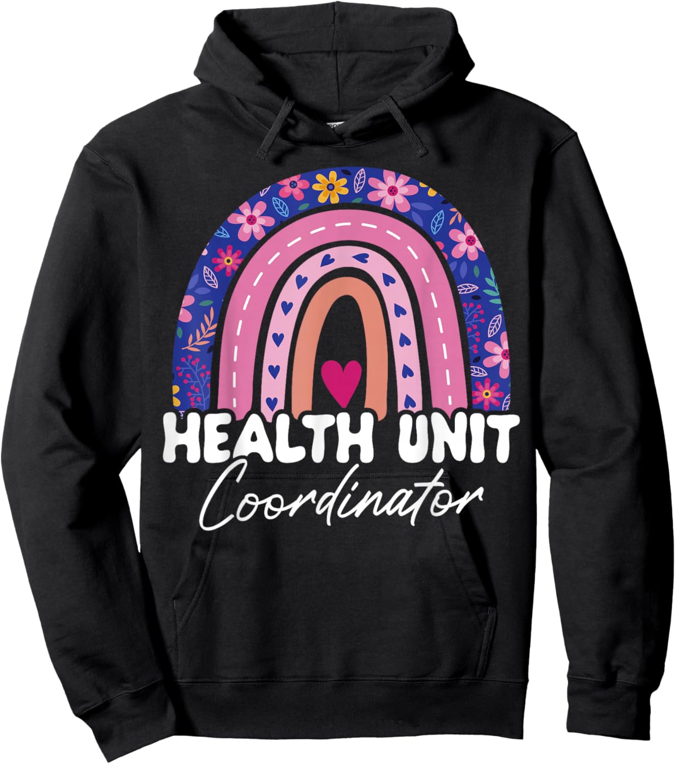 Health Unit Coordinator Appreciation Rainbow Hoodie - Hoodie | Black