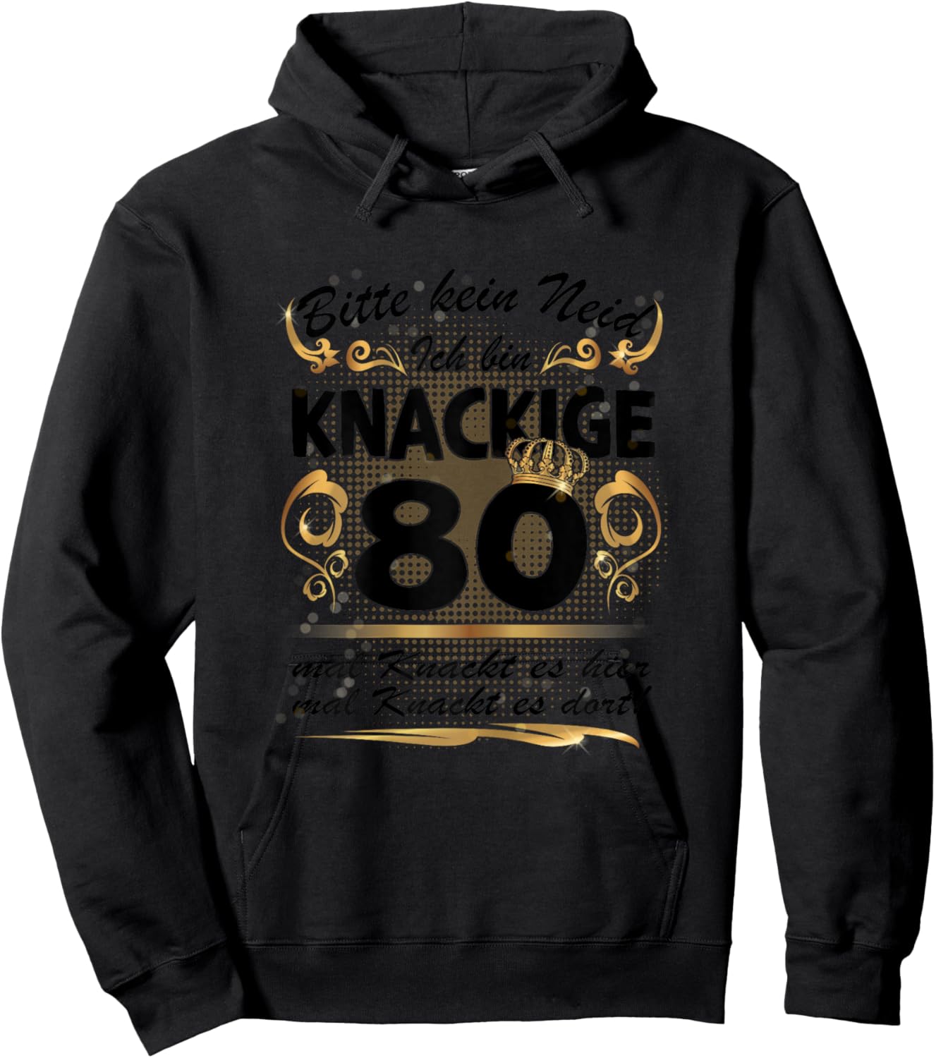 80 Jahre alt Mama Oma 80.Geburtstag Sprüche lustig Frauen Hoodie - Hoodie | Black
