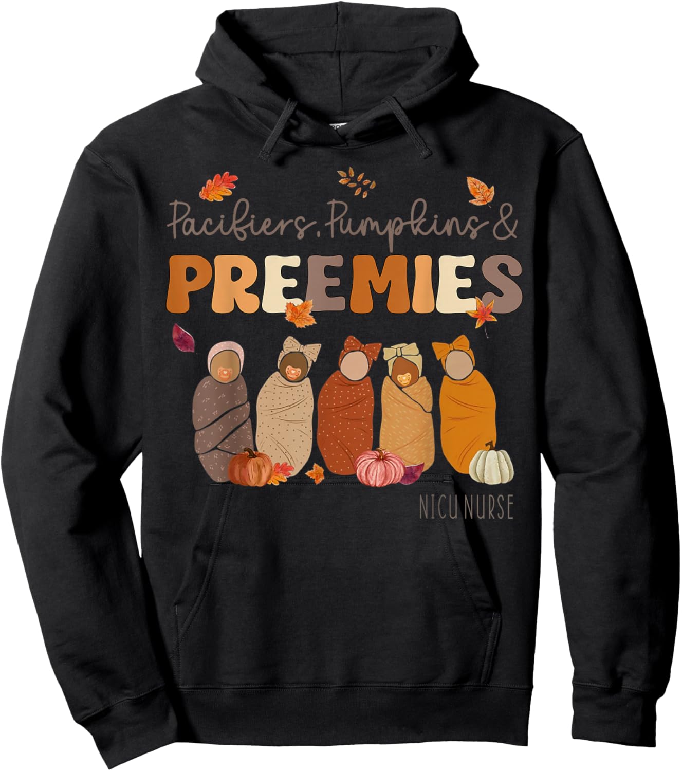 Pacifiers Pumpkins And Preemies Nicu Nurse Hoodie - Hoodie | Black