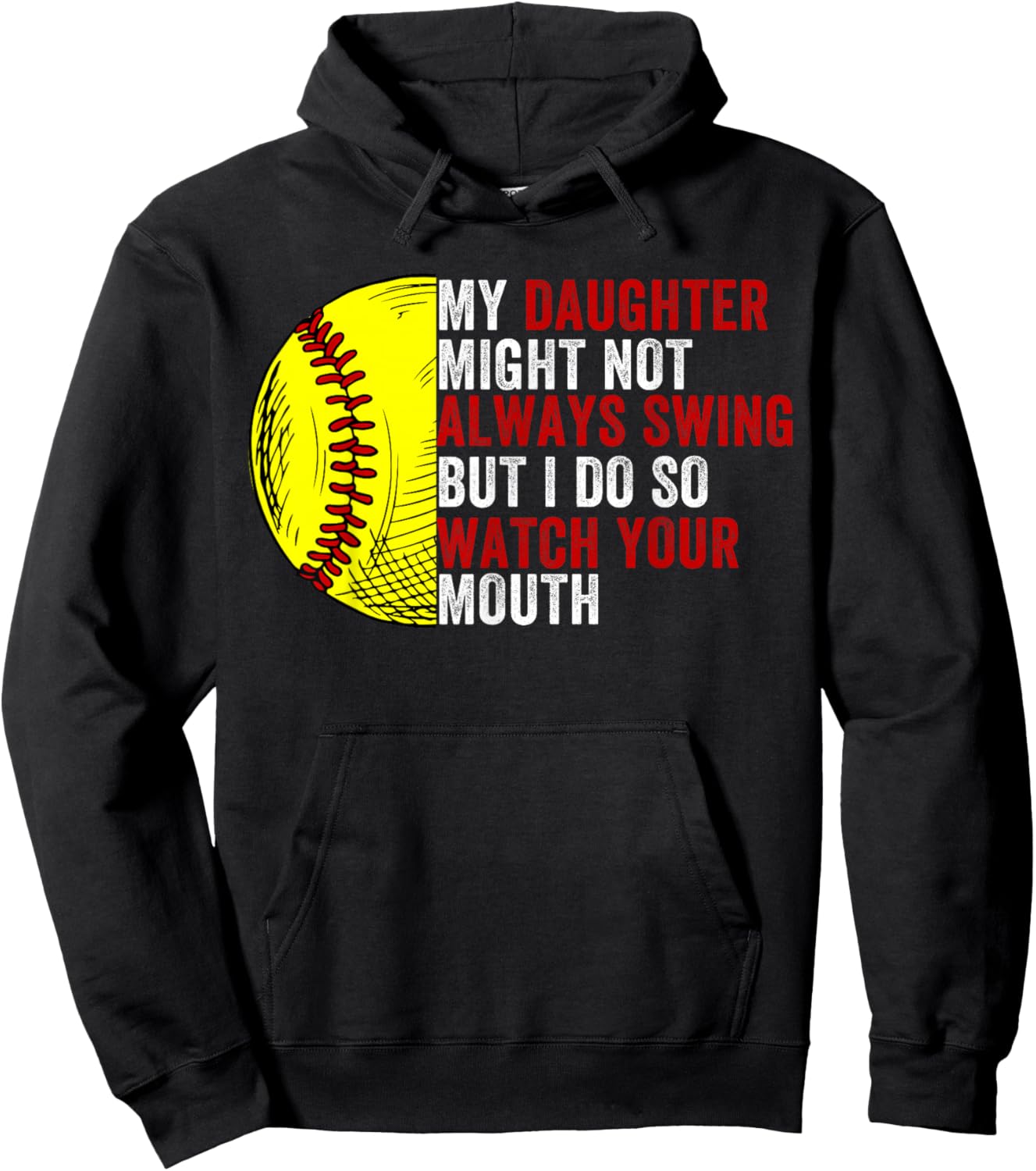 My Daughter Might Not Always Swing But I Do So Watch Hoodie - Hoodie | Black