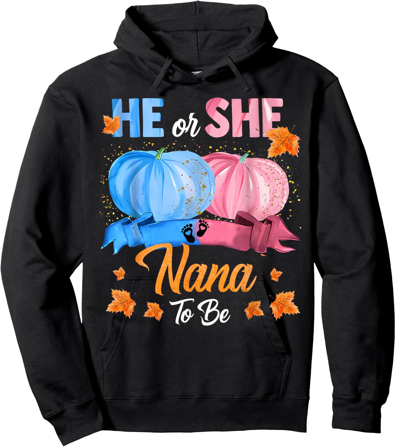 Halloween Pumpkin Gender Reveal He or She Nana To Be Hoodie - Hoodie | Black
