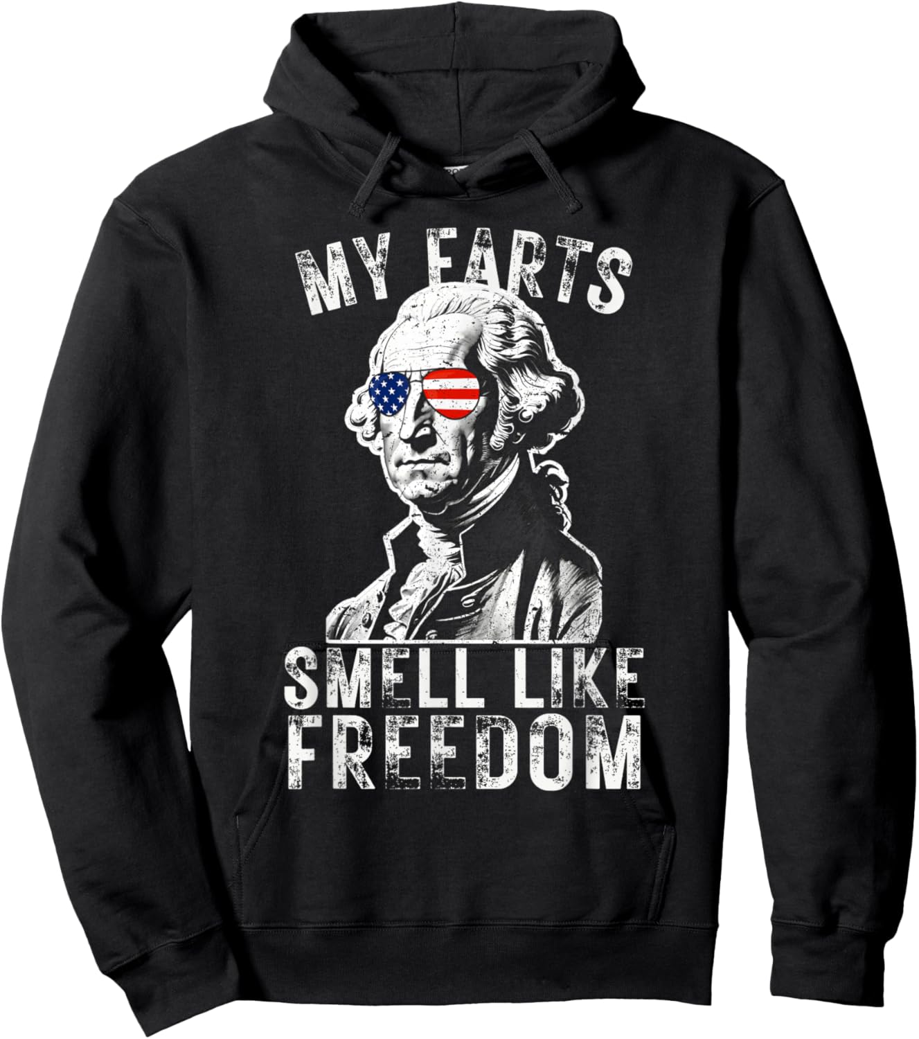 My Farts Smell Like Freedom Funny July 4th George Washington Women Men Hoodie - Hoodie | Black