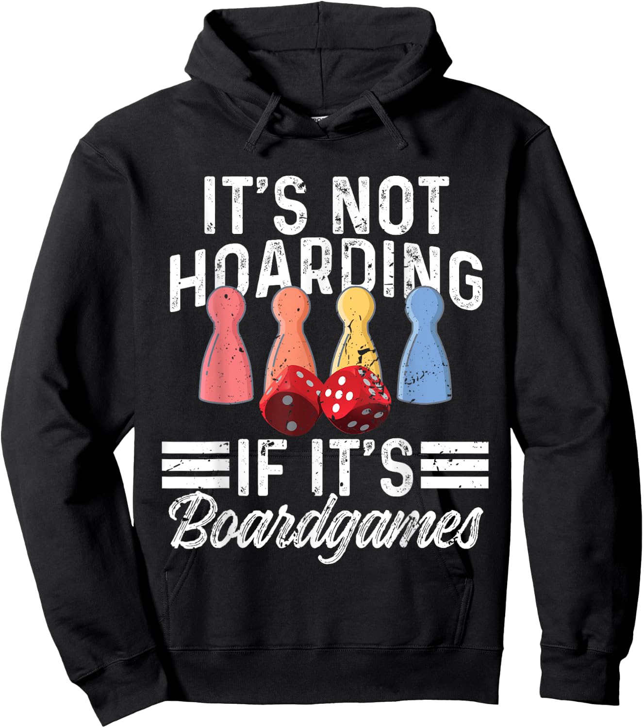 It's not hoarding if it's boardgames – Boardgames gamer Hoodie - Hoodie | Black
