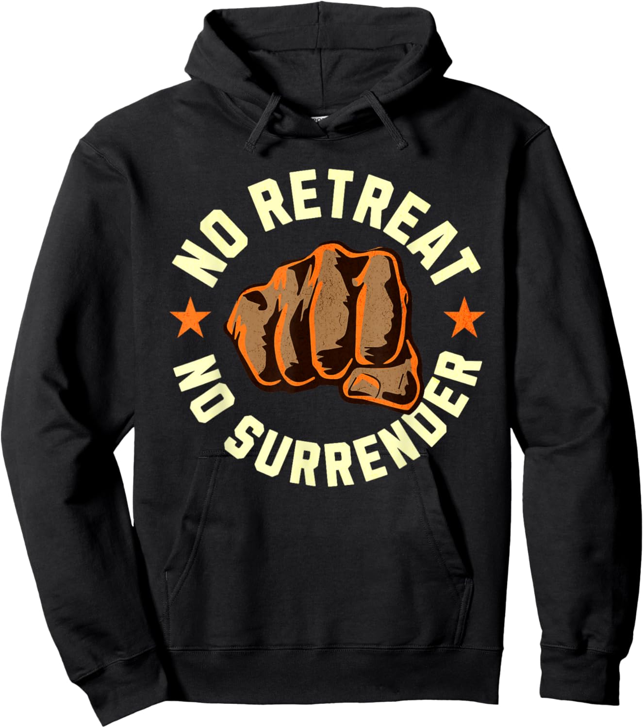 No Retreat No Surrender - Motivational Quote Graphic Hoodie - Hoodie | Black