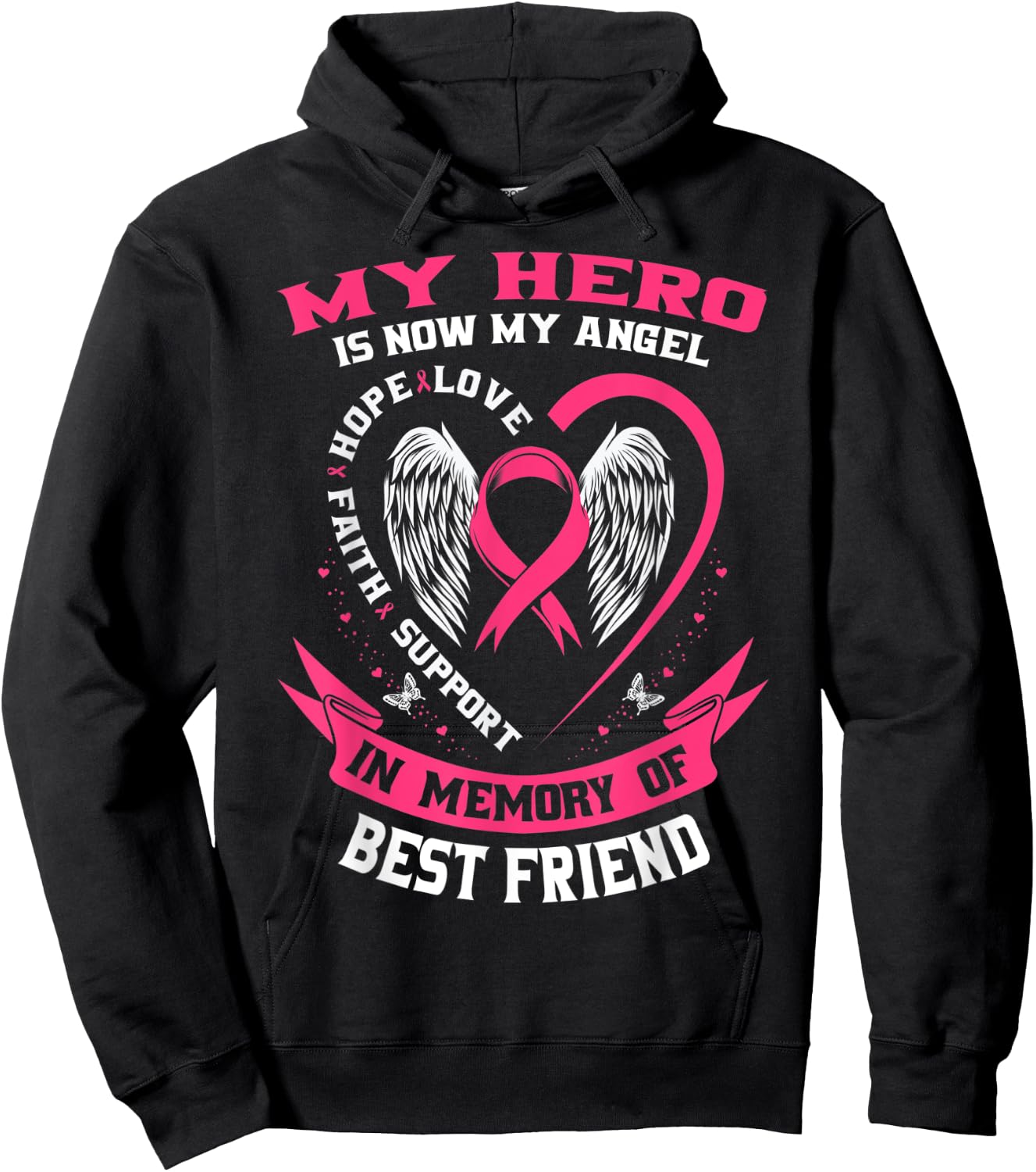 My Hero Is Now My Angel Best Friend Breast Cancer Awareness Hoodie - Hoodie | Black