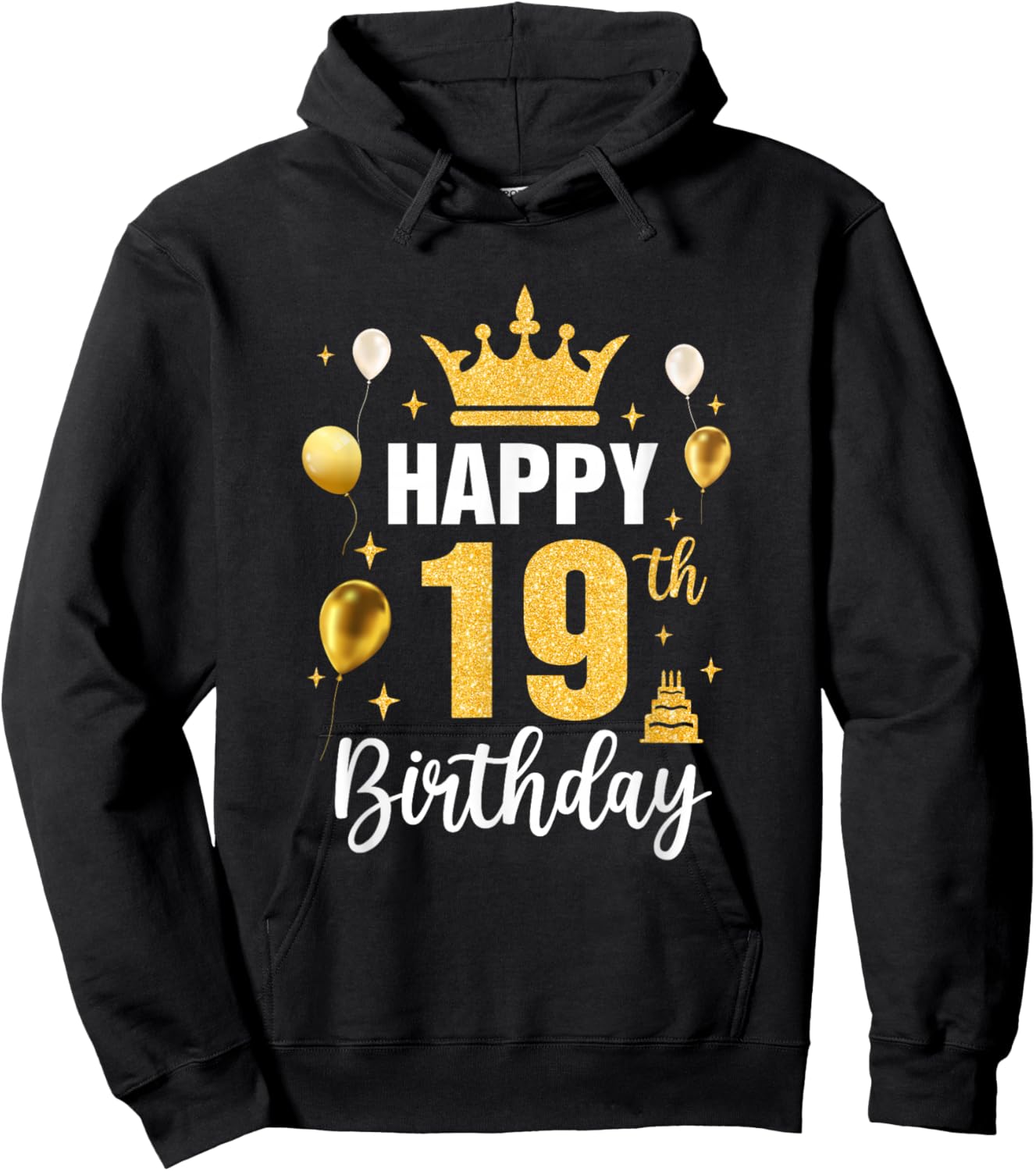 Happy 19Th Birthday Idea For 19 Years Old Man And Woman Hoodie - Hoodie | Black