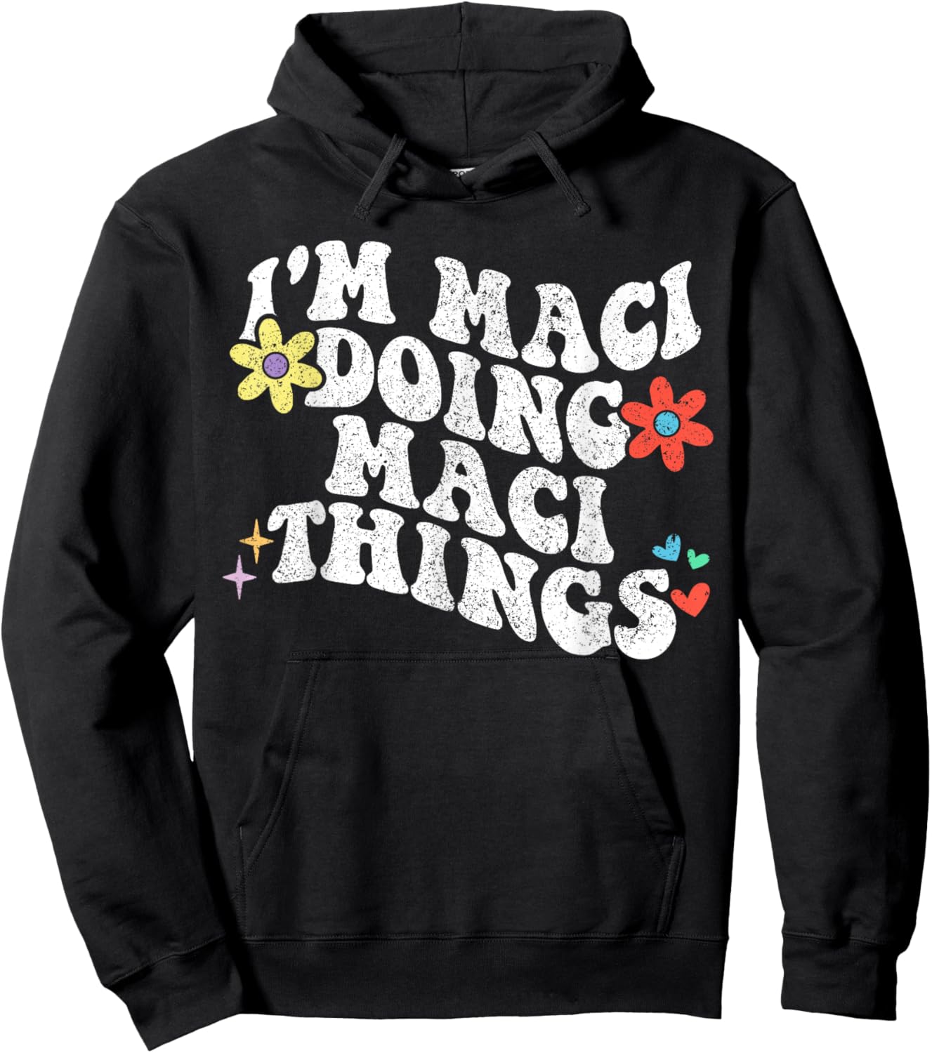Retro Groovy Im Maci Doing Maci Things Funny Mother's Day Hoodie - Hoodie | Black
