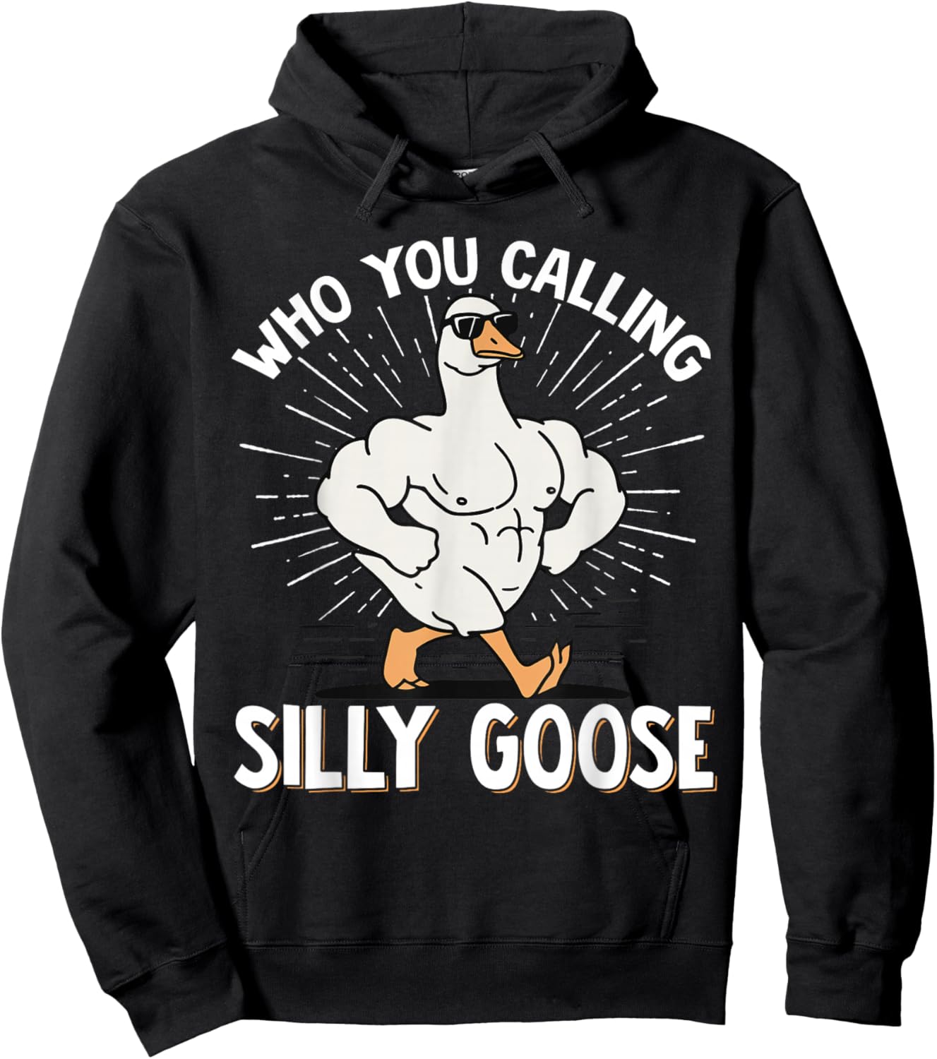 Who You Calling Silly Goose Gym Hoodie - Hoodie | Black