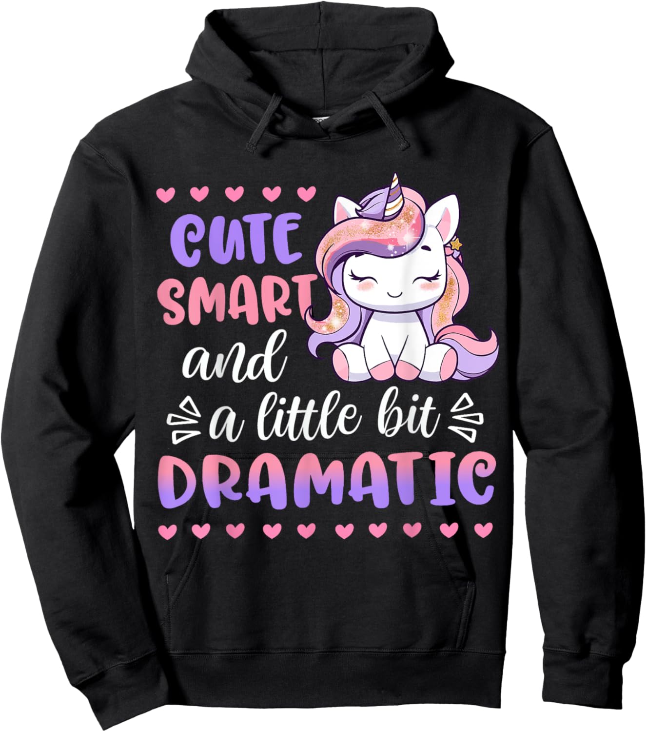 Kids Cute Smart A Little Bit Dramatic Unicorn Toddler Girl Hoodie - Hoodie | Black