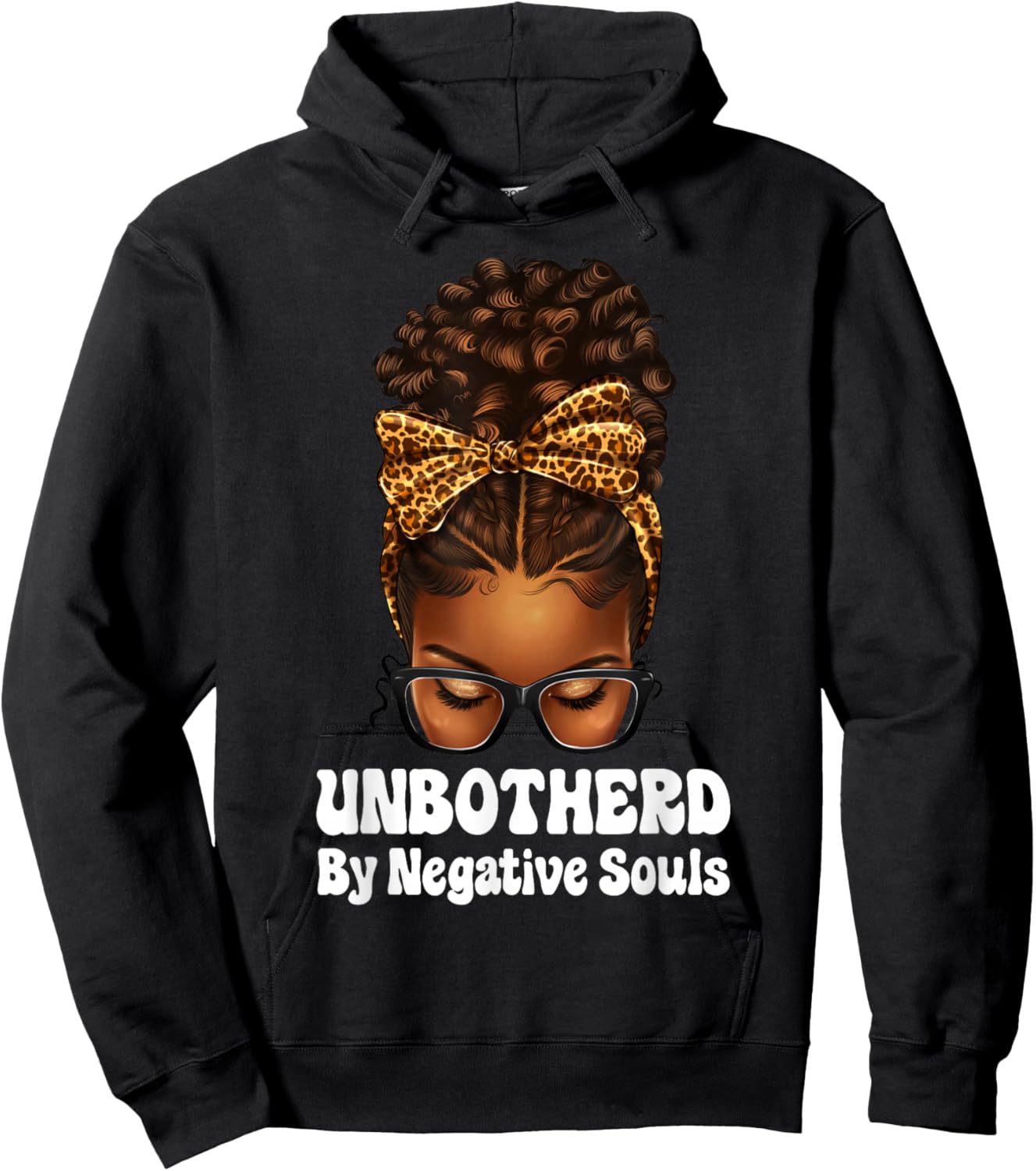 Unbothered Afro Mesy Bun African American Black Woman Hoodie - Hoodie | Black