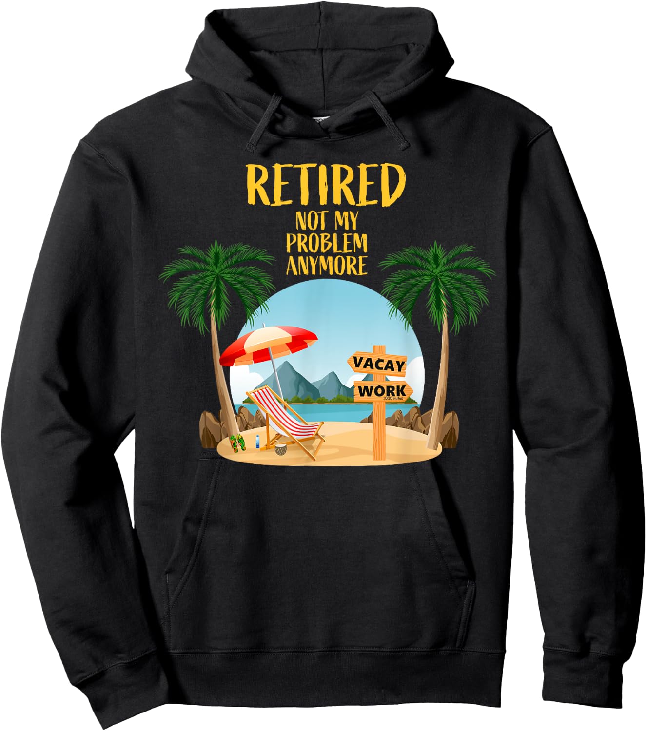 Not My Problem Retired 2023 Retirement Retiree Women Hoodie - Hoodie | Black