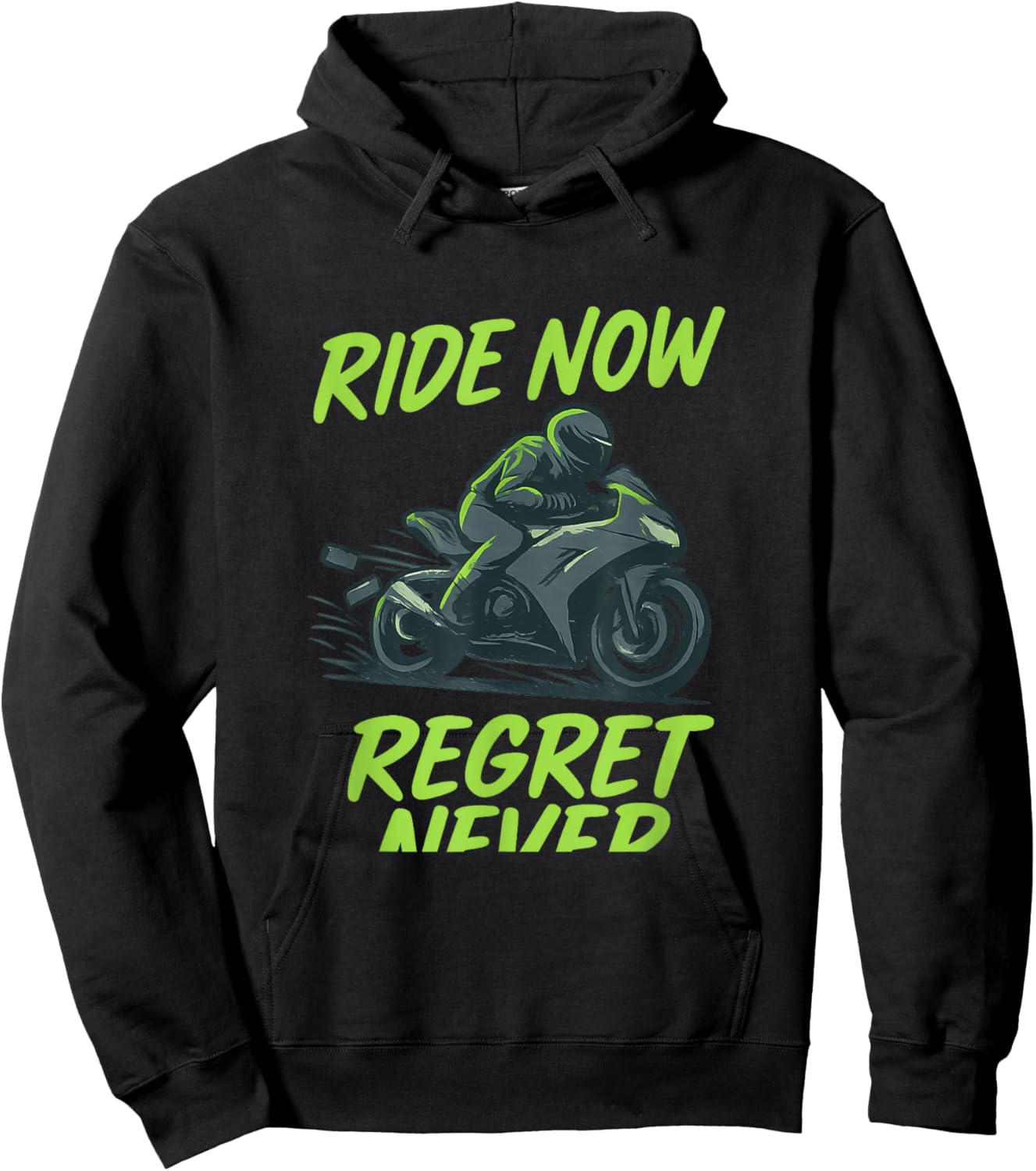 Ride Now Regret Never Neon Green Hoodie - Hoodie | Black