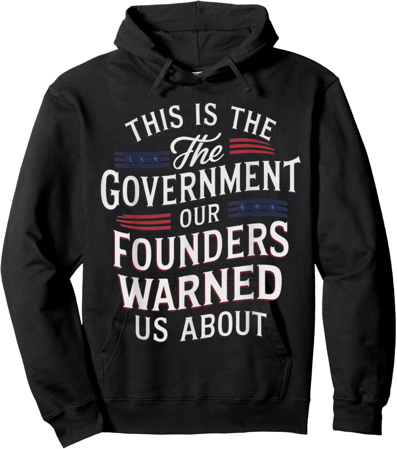 Funny This is the government our founders warned us about Hoodie - Hoodie | Black