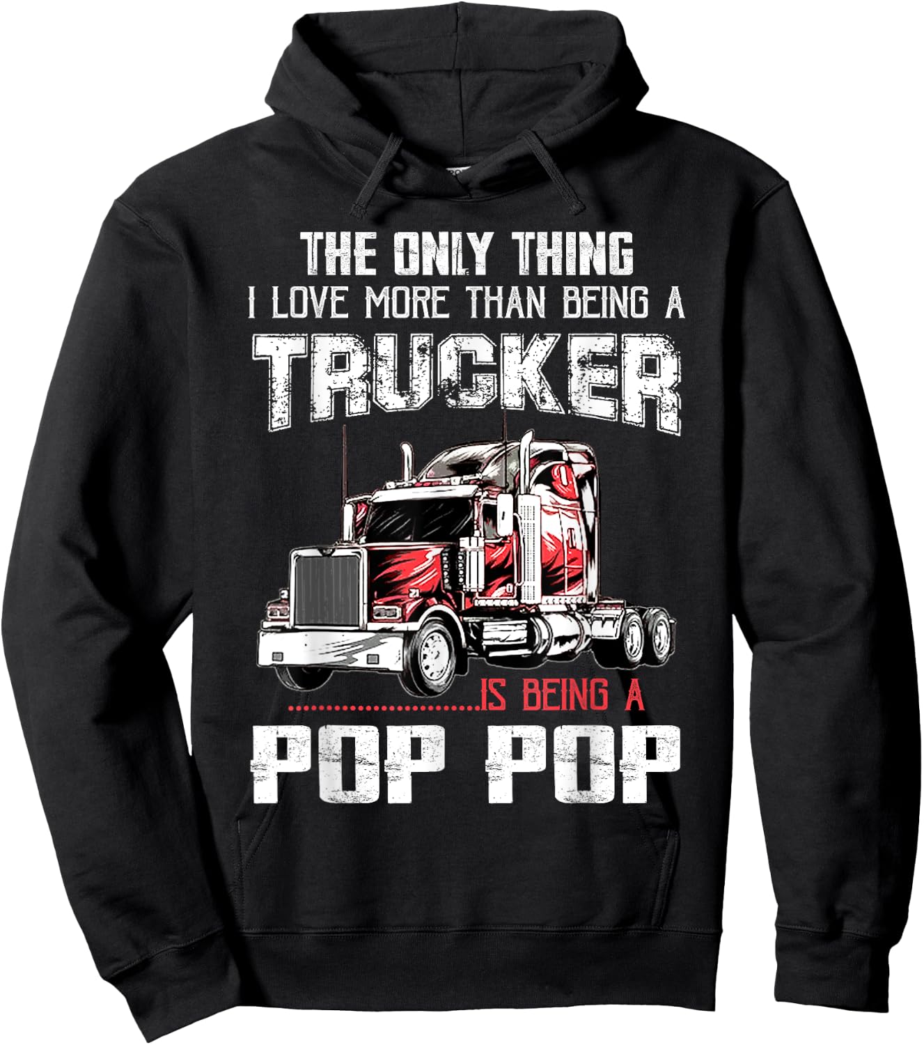 Trucker Pop Pop Truck Driver Grandpa Pop Pop Hoodie - Hoodie | Black