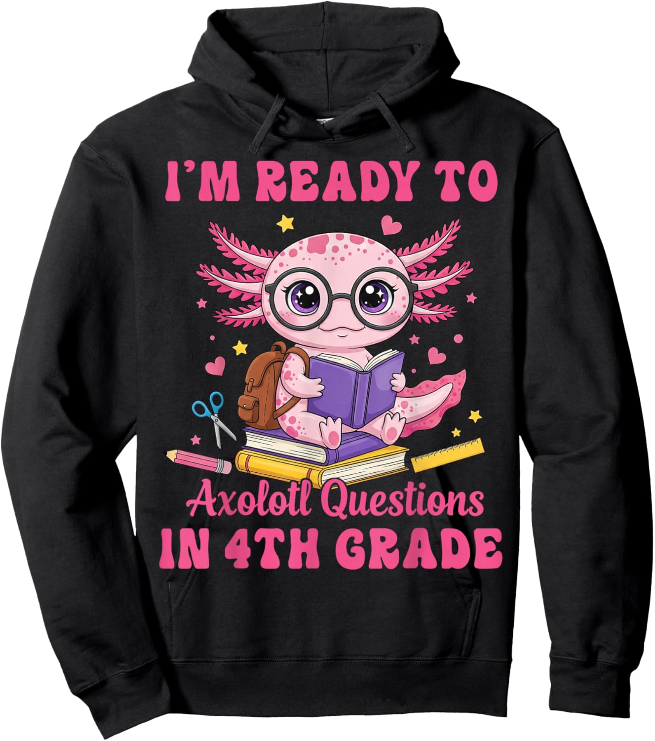 Ready to 4th Grade Axolotl First Day of School Funny Girl Hoodie - Hoodie | Black