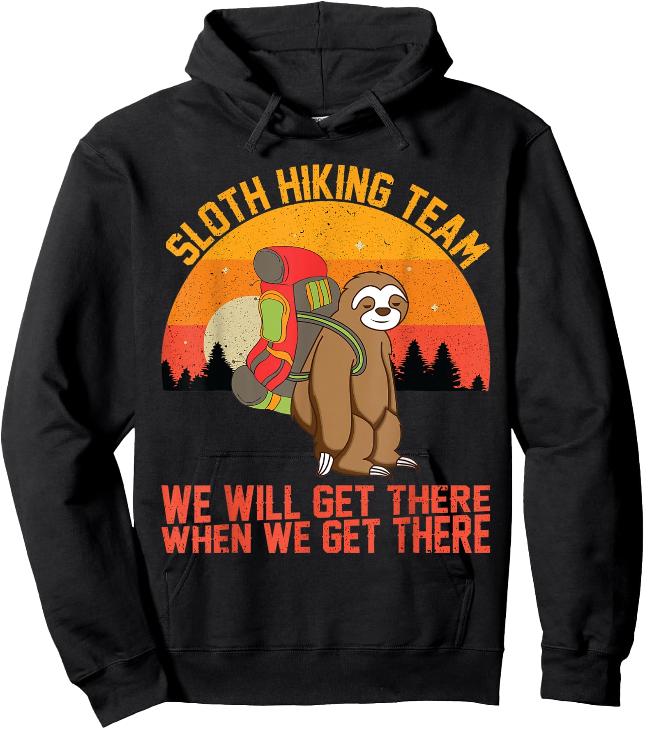 Sloth Hiking Team We Will Get There Retro Vintage Hoodie - Hoodie | Black