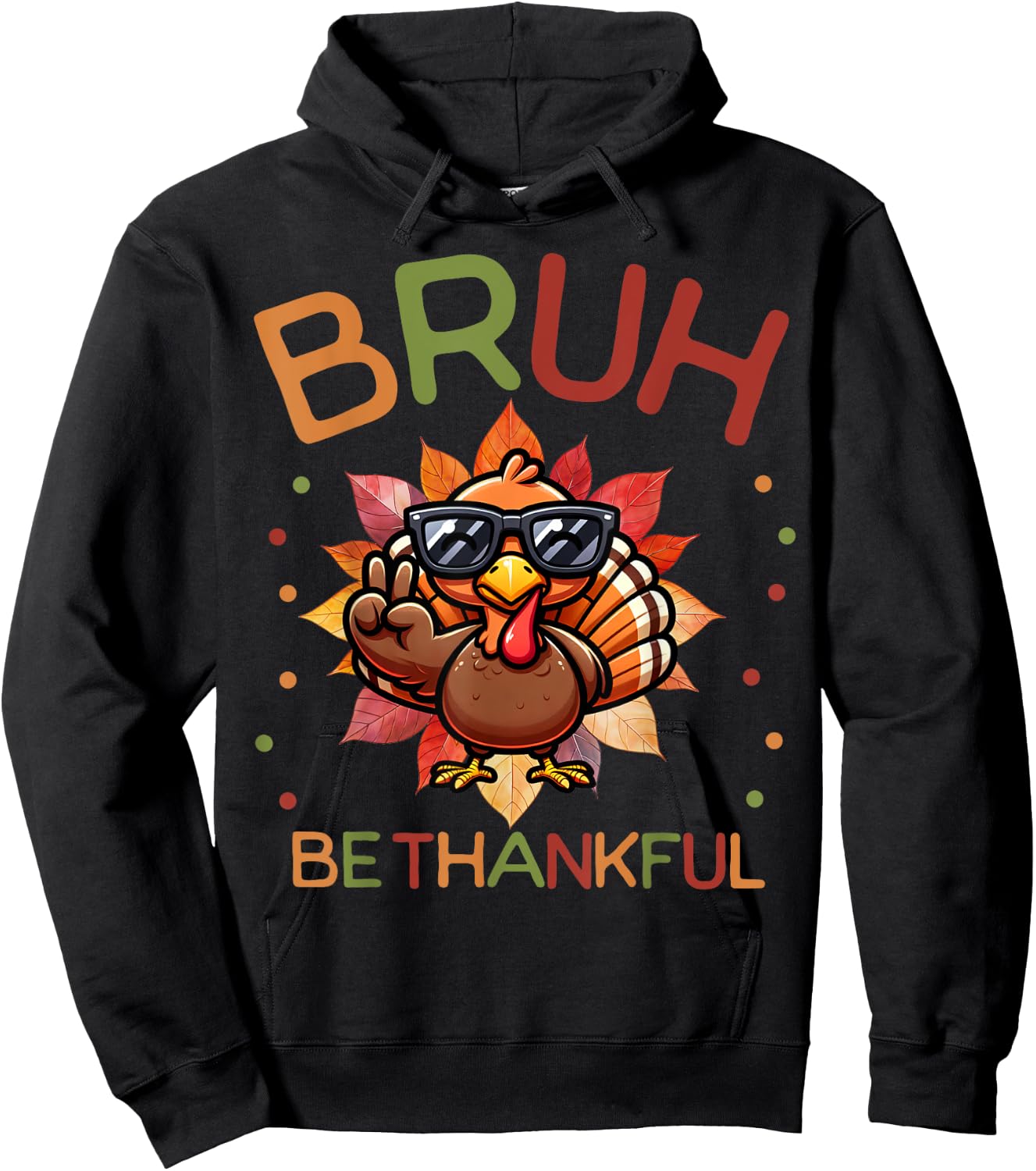 Bruh Be Thankful Funny Thanksgiving Boys Kids Turkey Meme Hoodie - Hoodie | Black