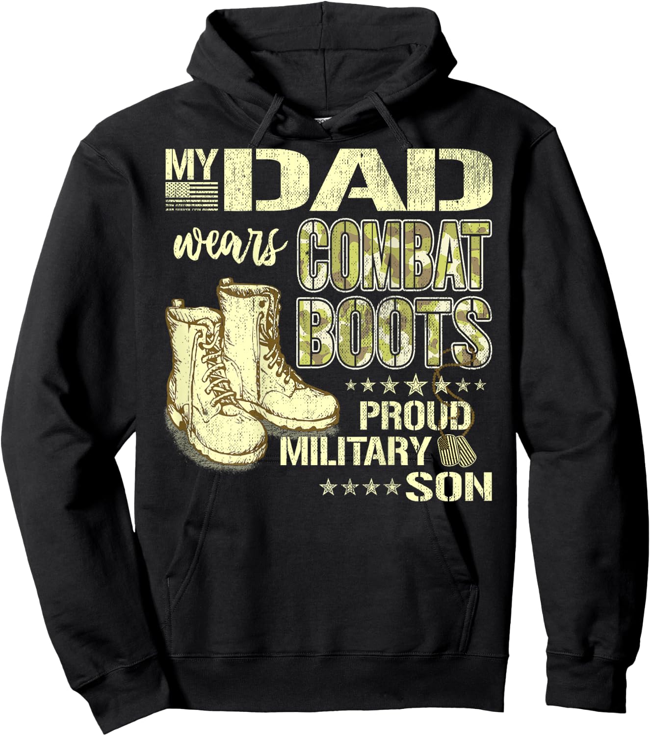 My Dad Wears Combat Boots Dog Tags - Proud Military Son Gift Hoodie - Hoodie | Black