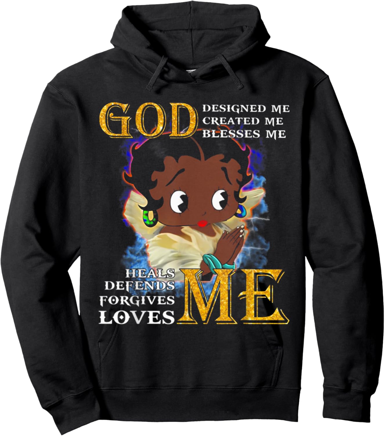 God Designed Me Created Me Blessed Me Heals Me Defends Me Hoodie - Hoodie | Black