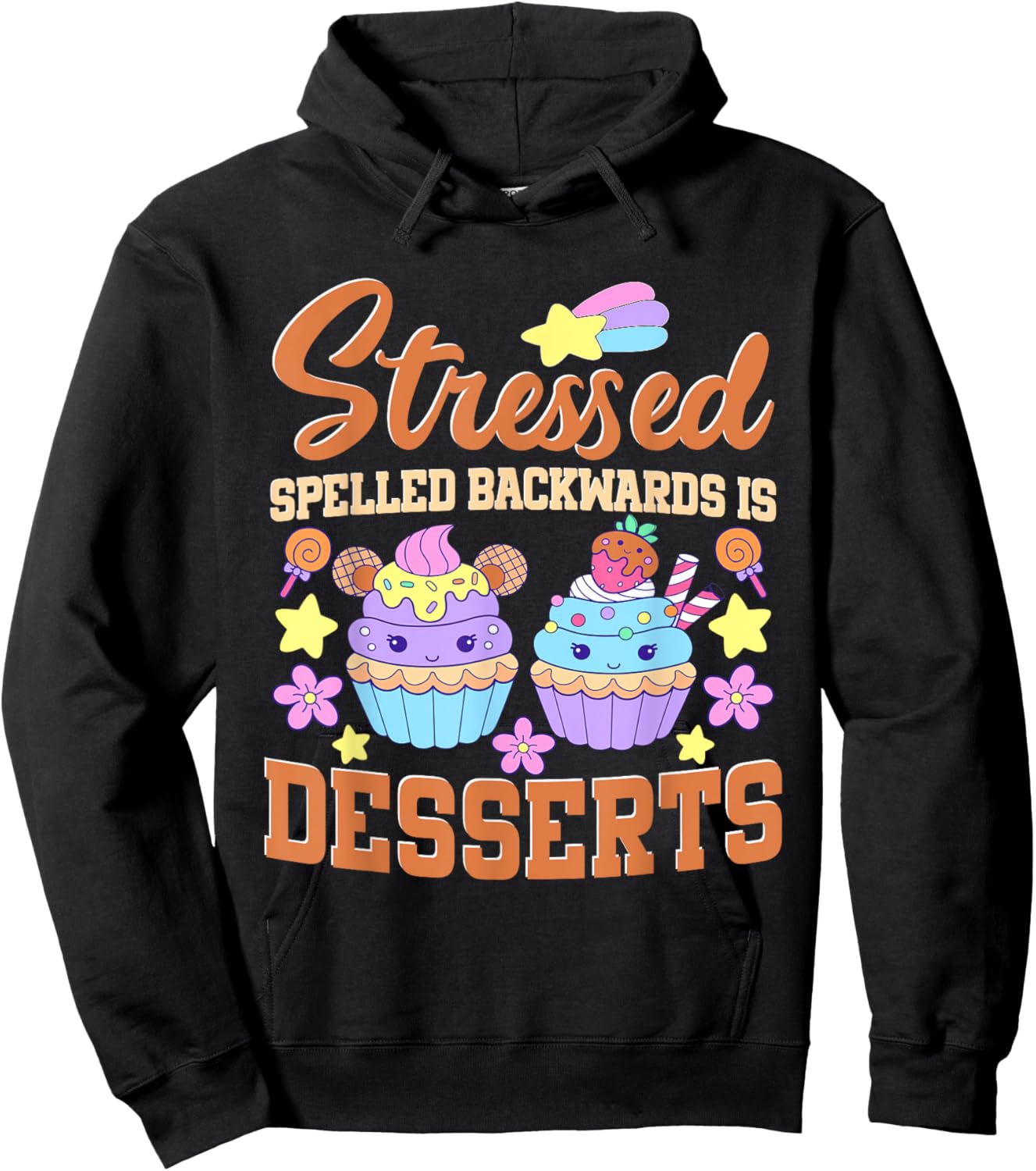 Baking Pastry Chef Stressed Spelled Backwards Is Desserts Hoodie - Hoodie | Black