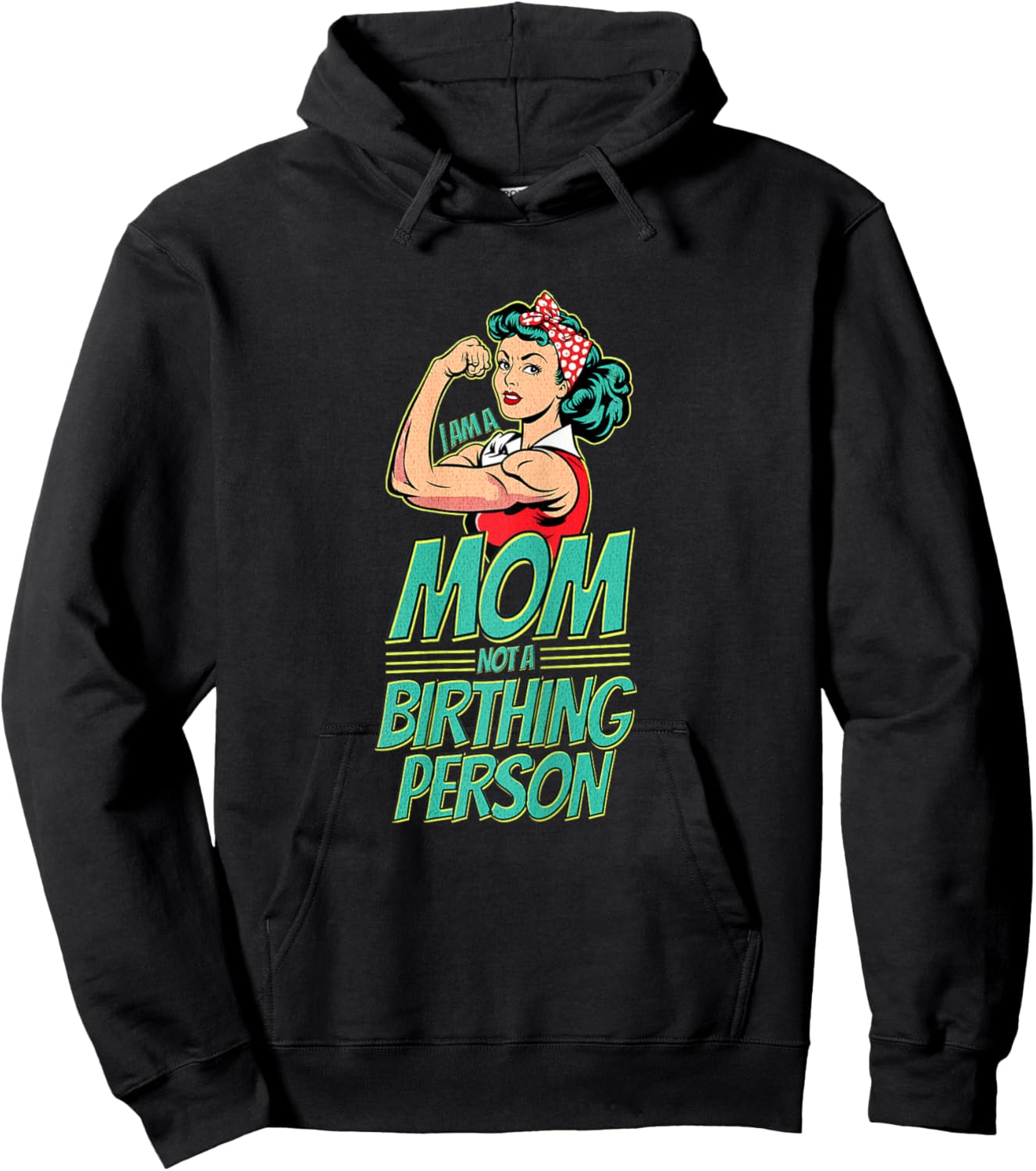 I Am a Mom Not a Birthing Person Anti-Woke Mother's Day Hoodie - Hoodie | Black