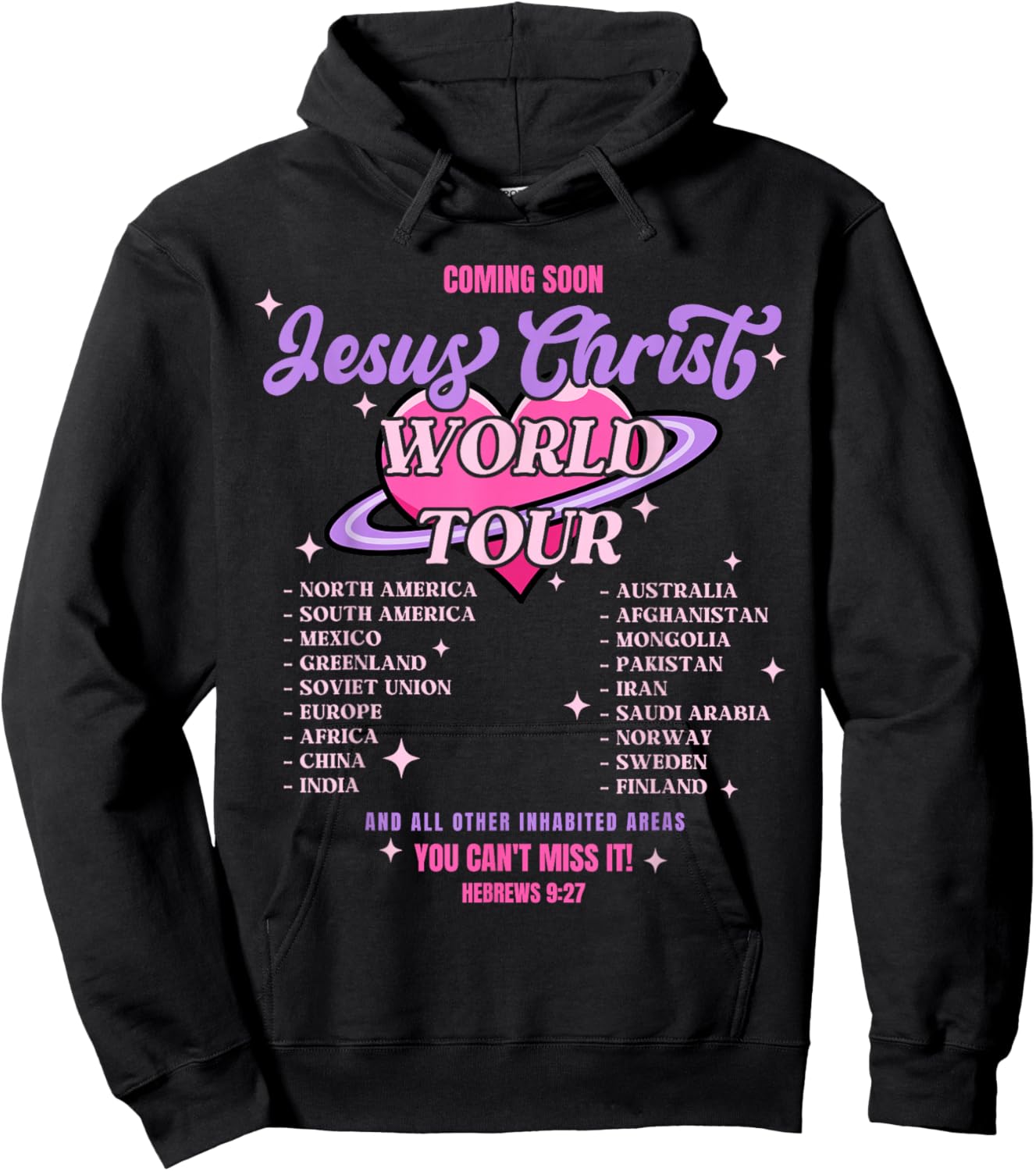 Jesus Christ World Tour Coming Soon You Can't Miss It God Hoodie - Hoodie | Black