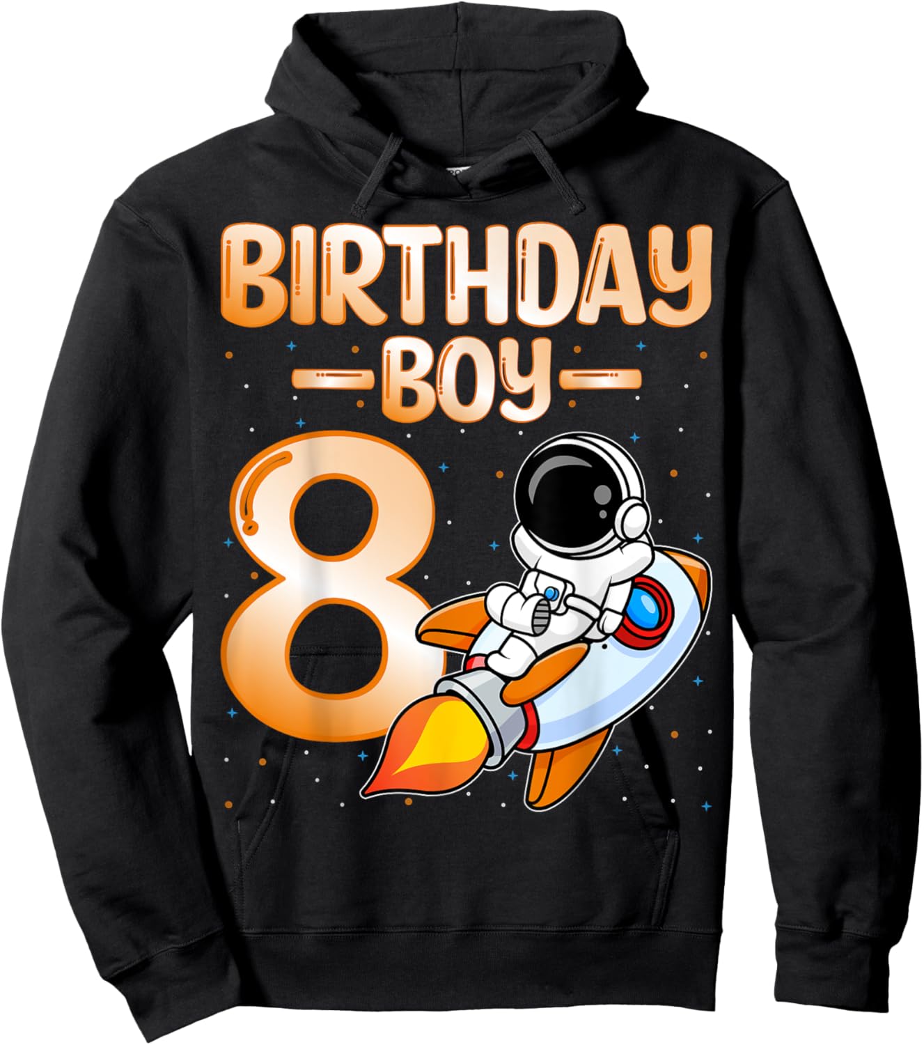 Birthday Boy 8 Years Old Kids Astronaut Space 8th Birthday Hoodie - Hoodie | Black