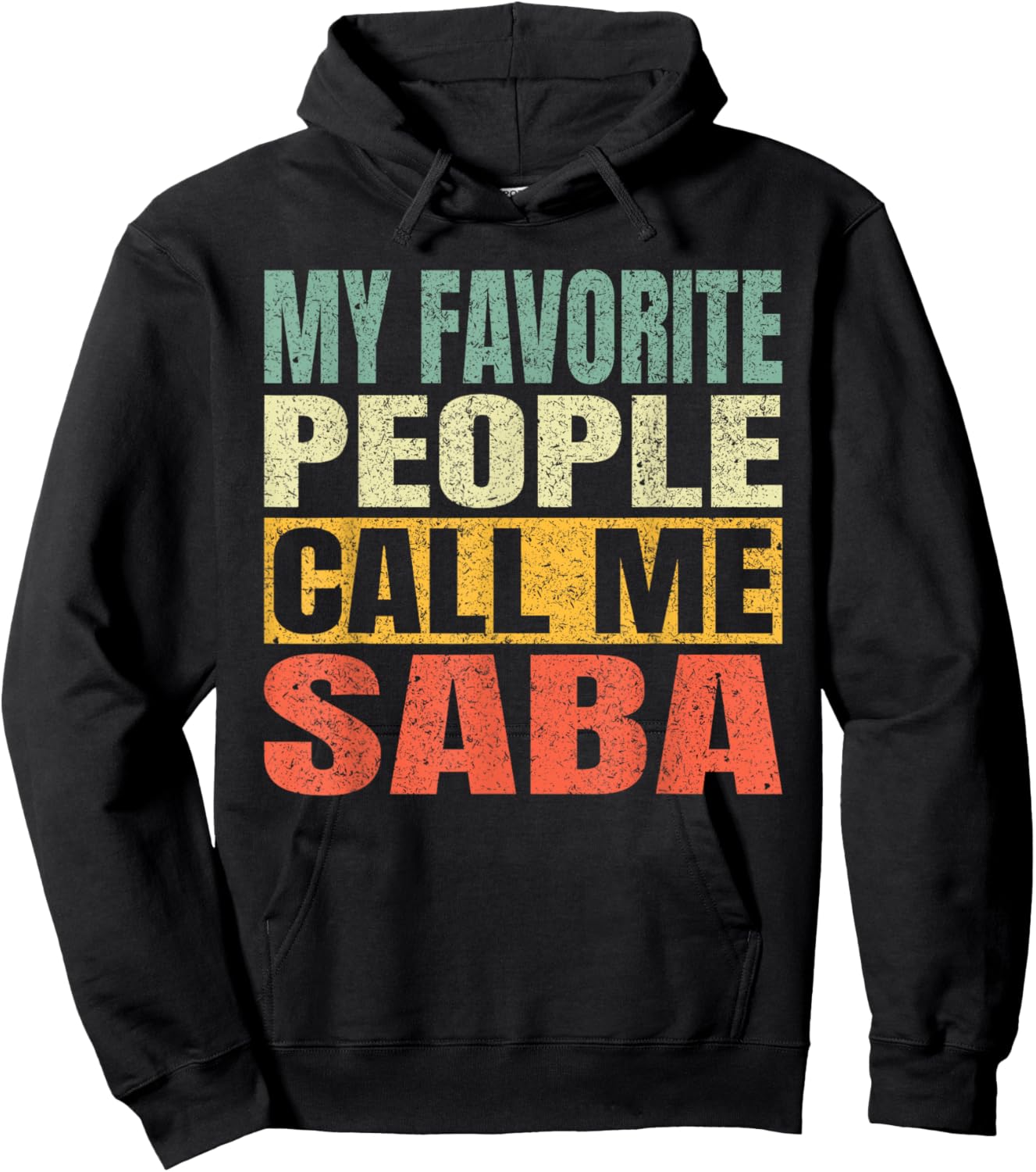 My Favorite People Call Me Saba Men Fathers Day Vintage Hoodie - Hoodie | Black