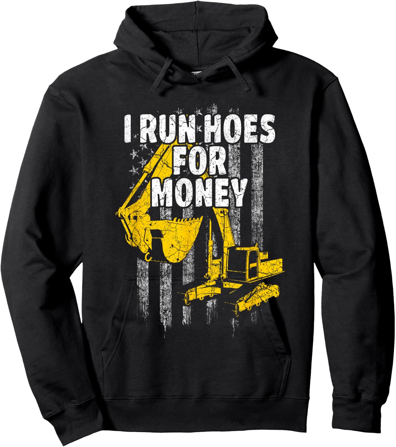 Heavy Equipment Operator I Run Hoes for Money USA Flag Hoodie - Hoodie | Black