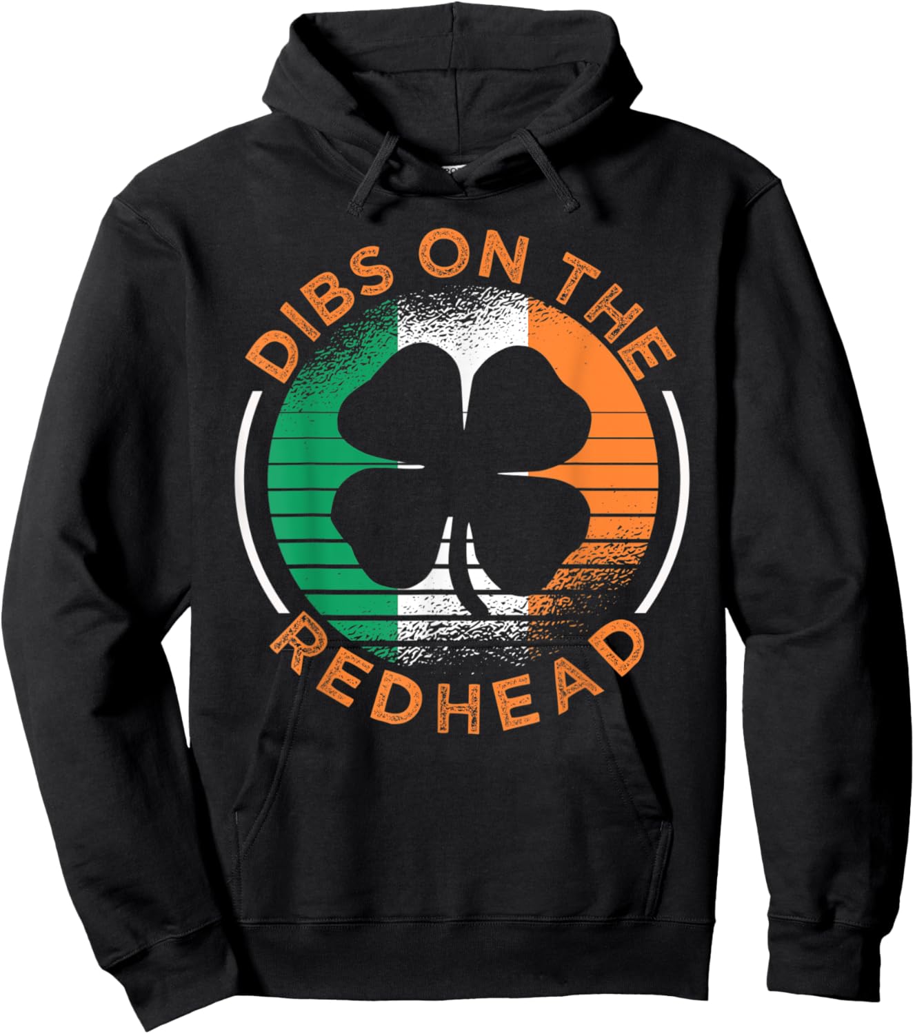 ST. PATRICK'S Day Dibs On The Redhead Funny Paddy's Hoodie - Hoodie | Black